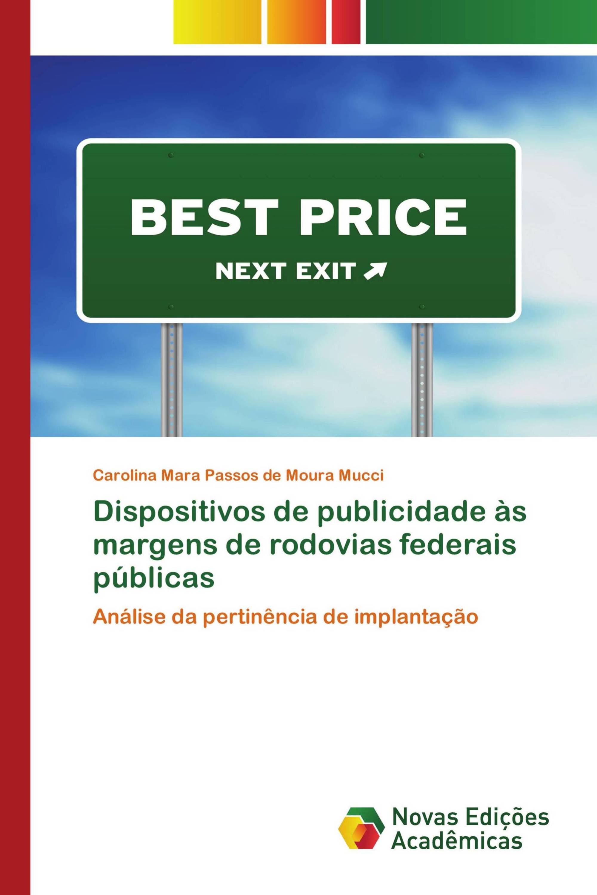 Dispositivos de publicidade às margens de rodovias federais públicas