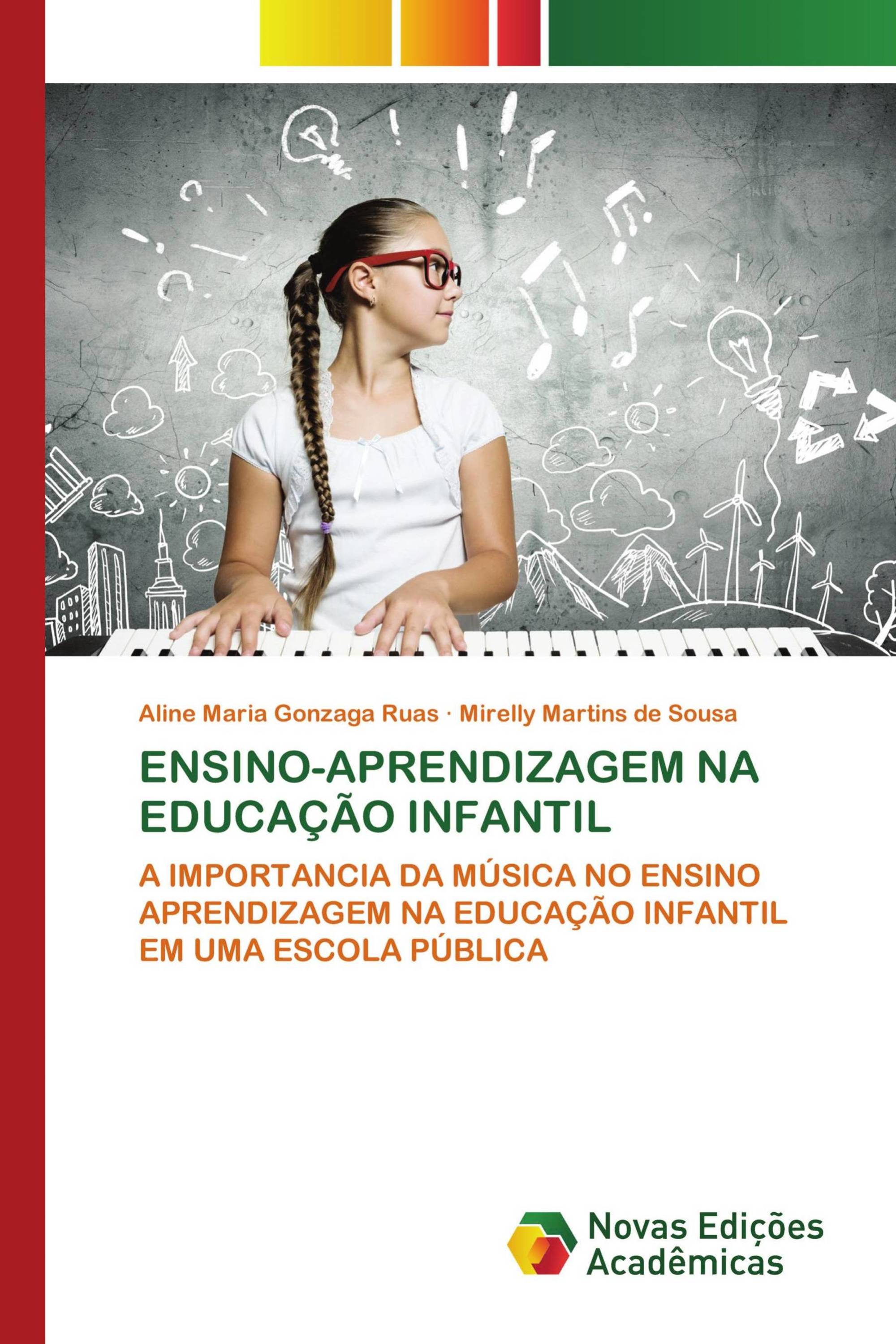 ENSINO-APRENDIZAGEM NA EDUCAÇÃO INFANTIL