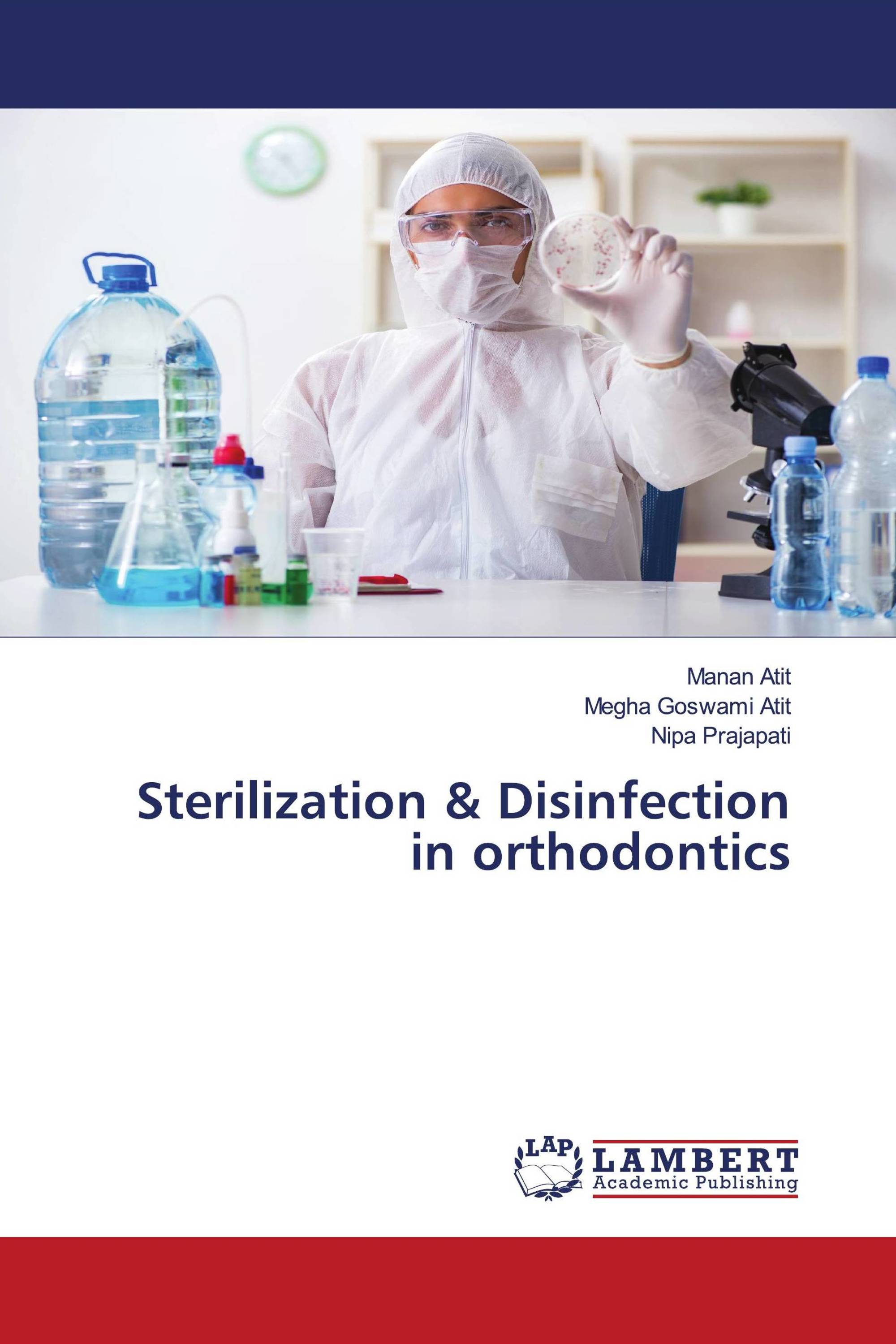 Sterilization & Disinfection in orthodontics / 9786206766506