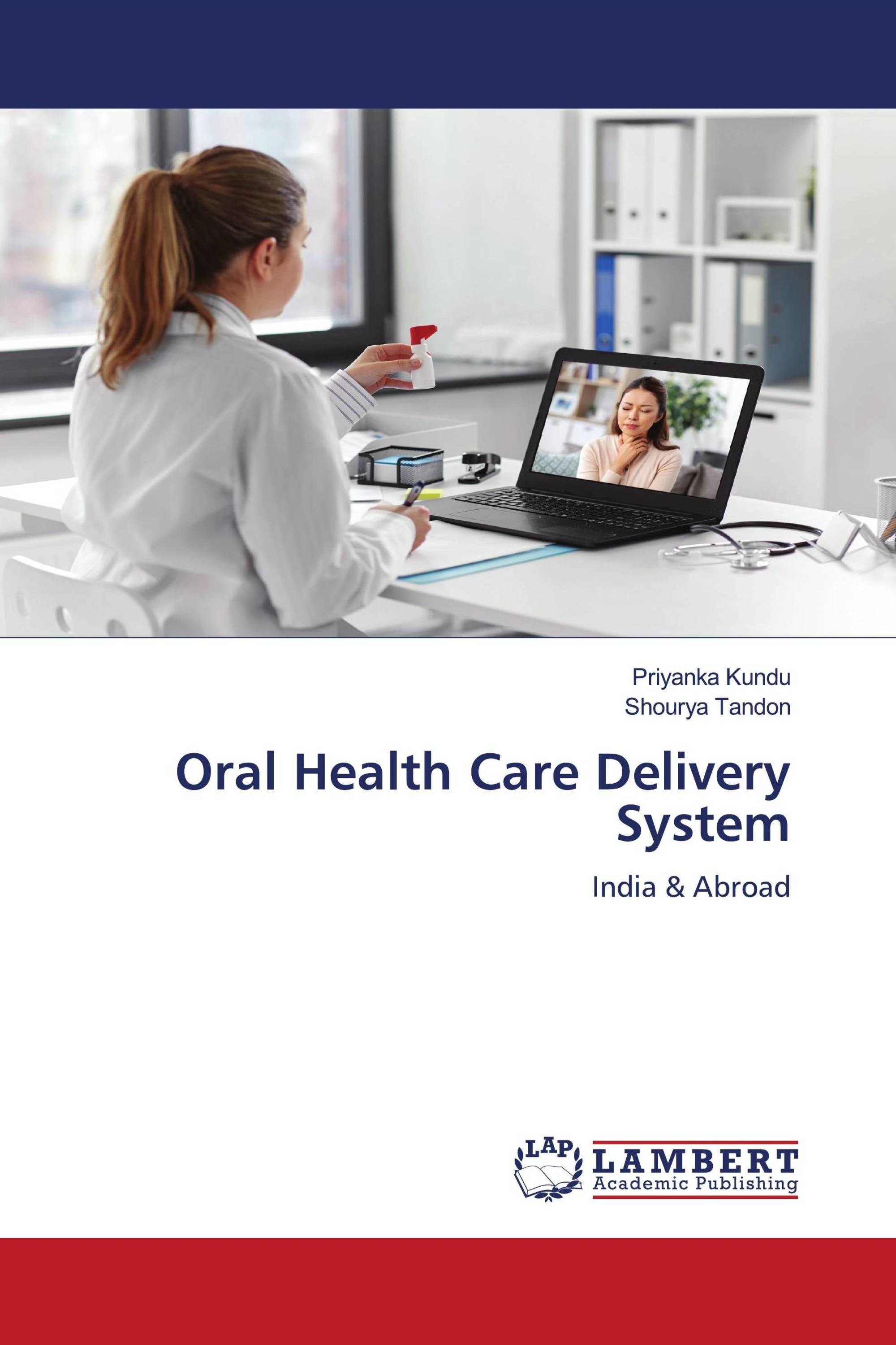 Oral Health Care Delivery System / 9786206767633 / 9786206767633
