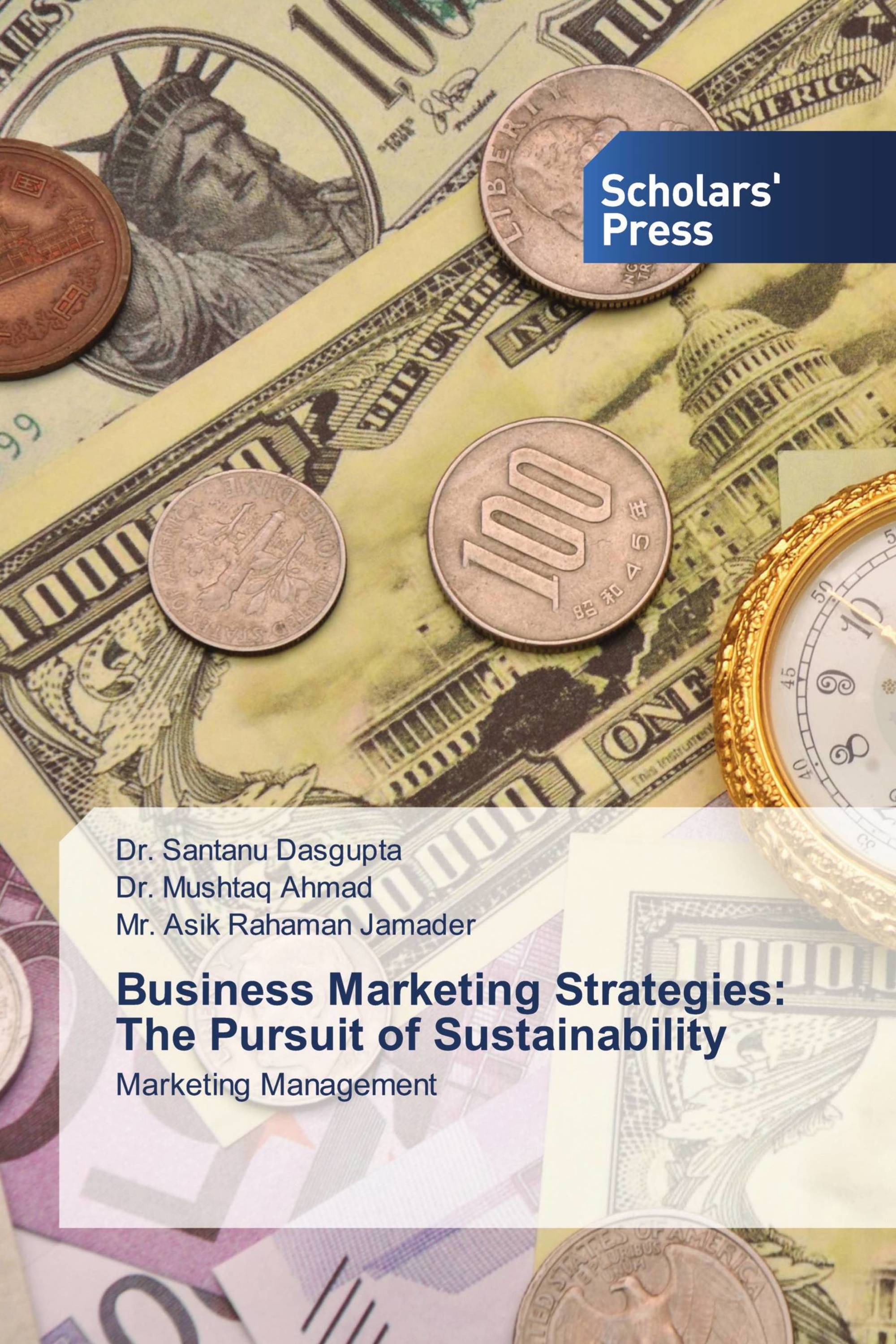 Business Marketing Strategies: The Pursuit of Sustainability