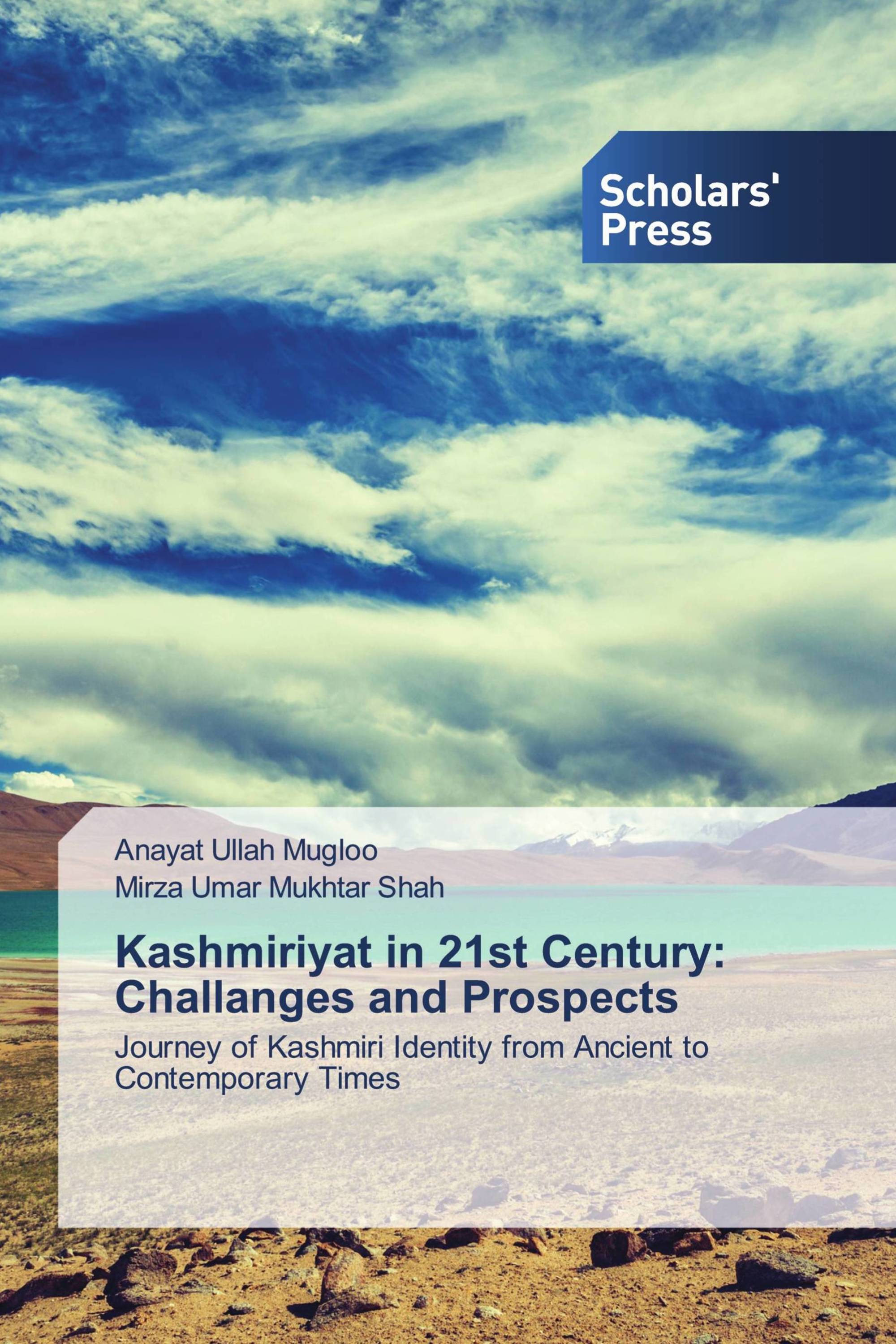 Kashmiriyat in 21st Century: Challanges and Prospects