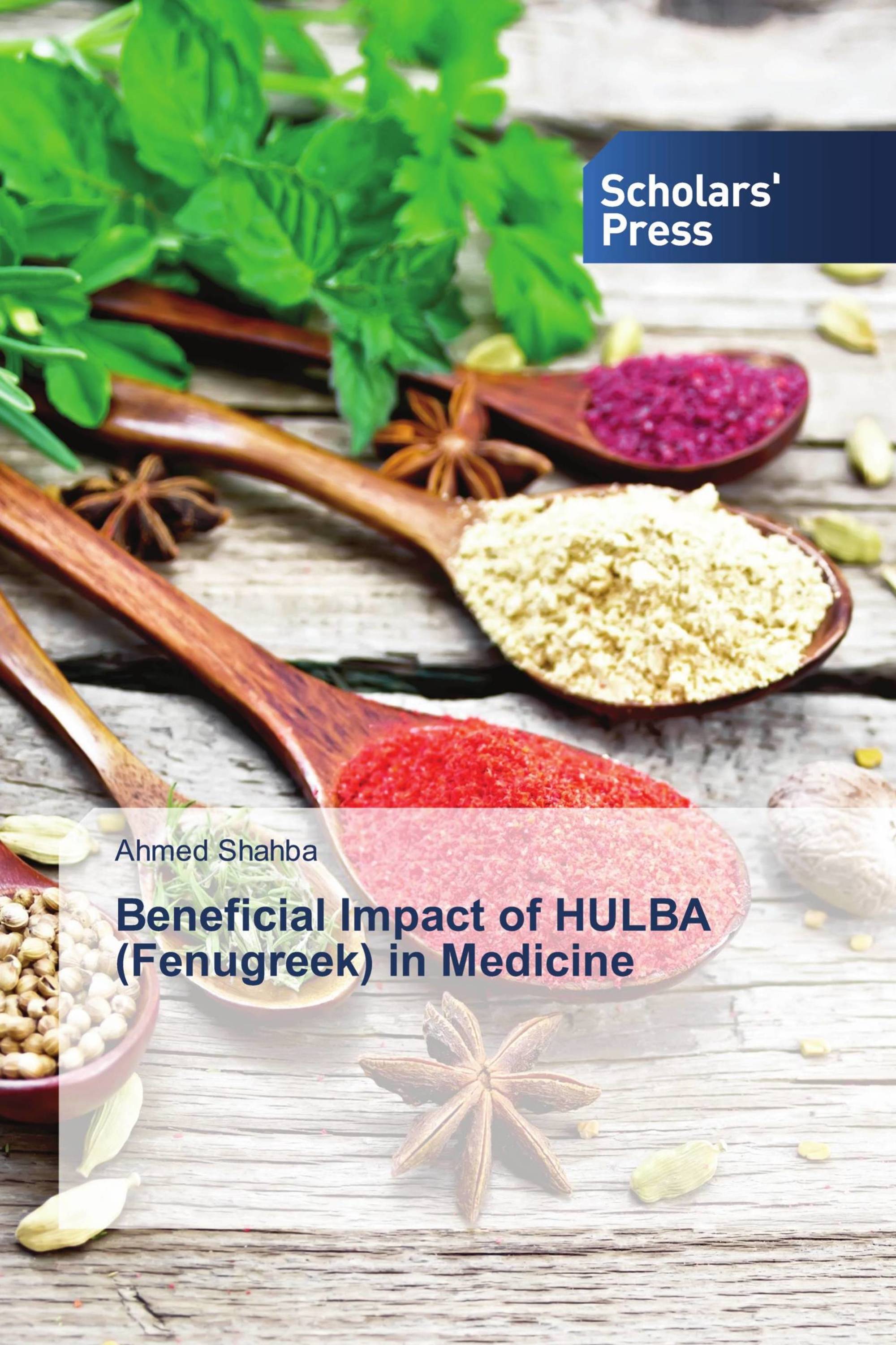 Beneficial Impact of HULBA (Fenugreek) in Medicine