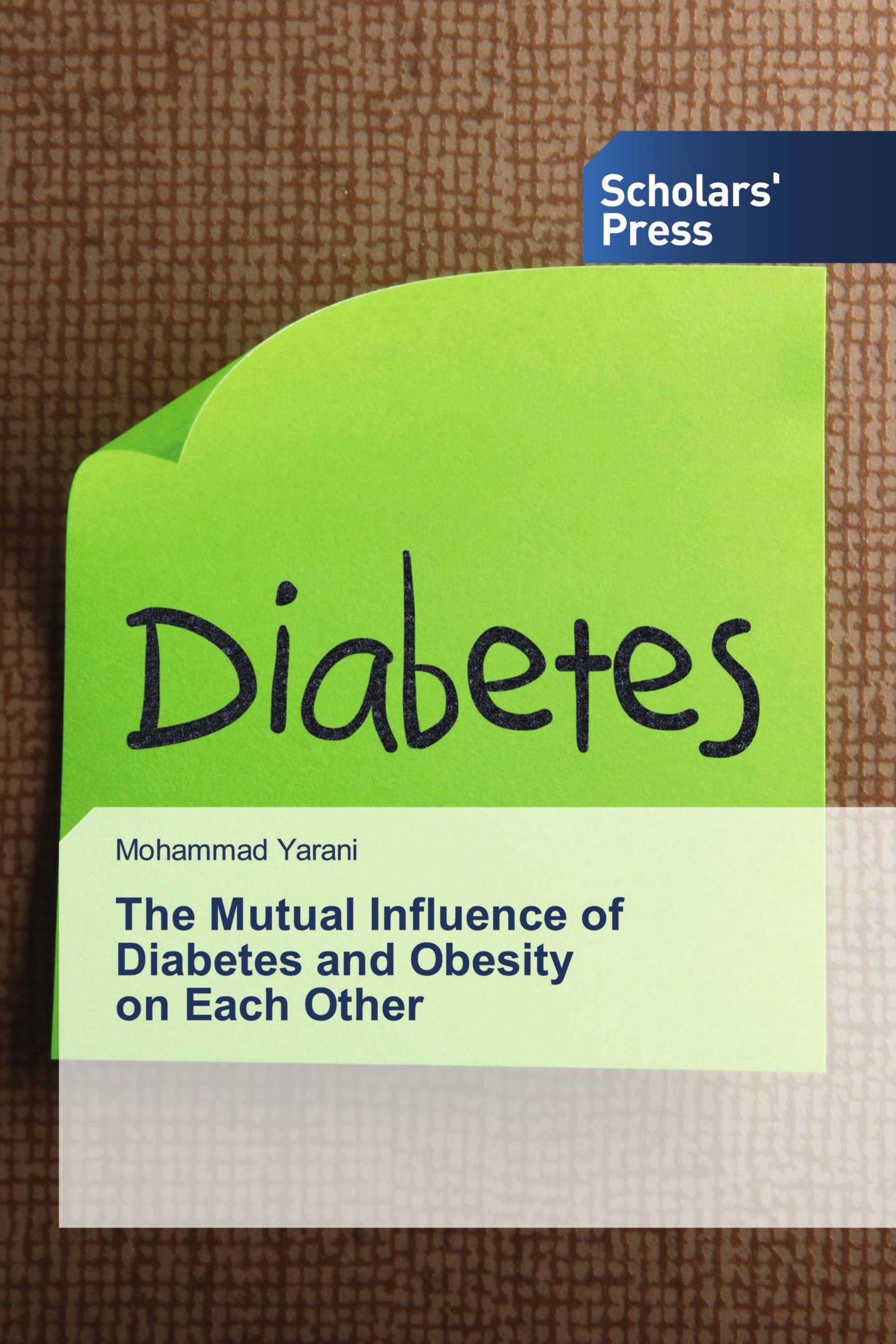 The Mutual Influence of Diabetes and Obesity on Each Other