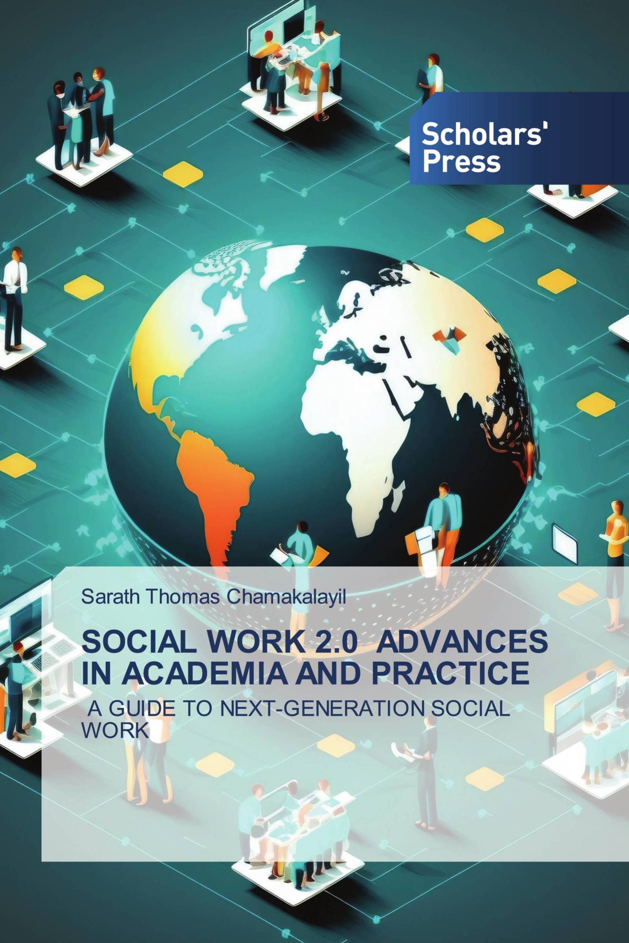 SOCIAL WORK 2.0 ADVANCES IN ACADEMIA AND PRACTICE