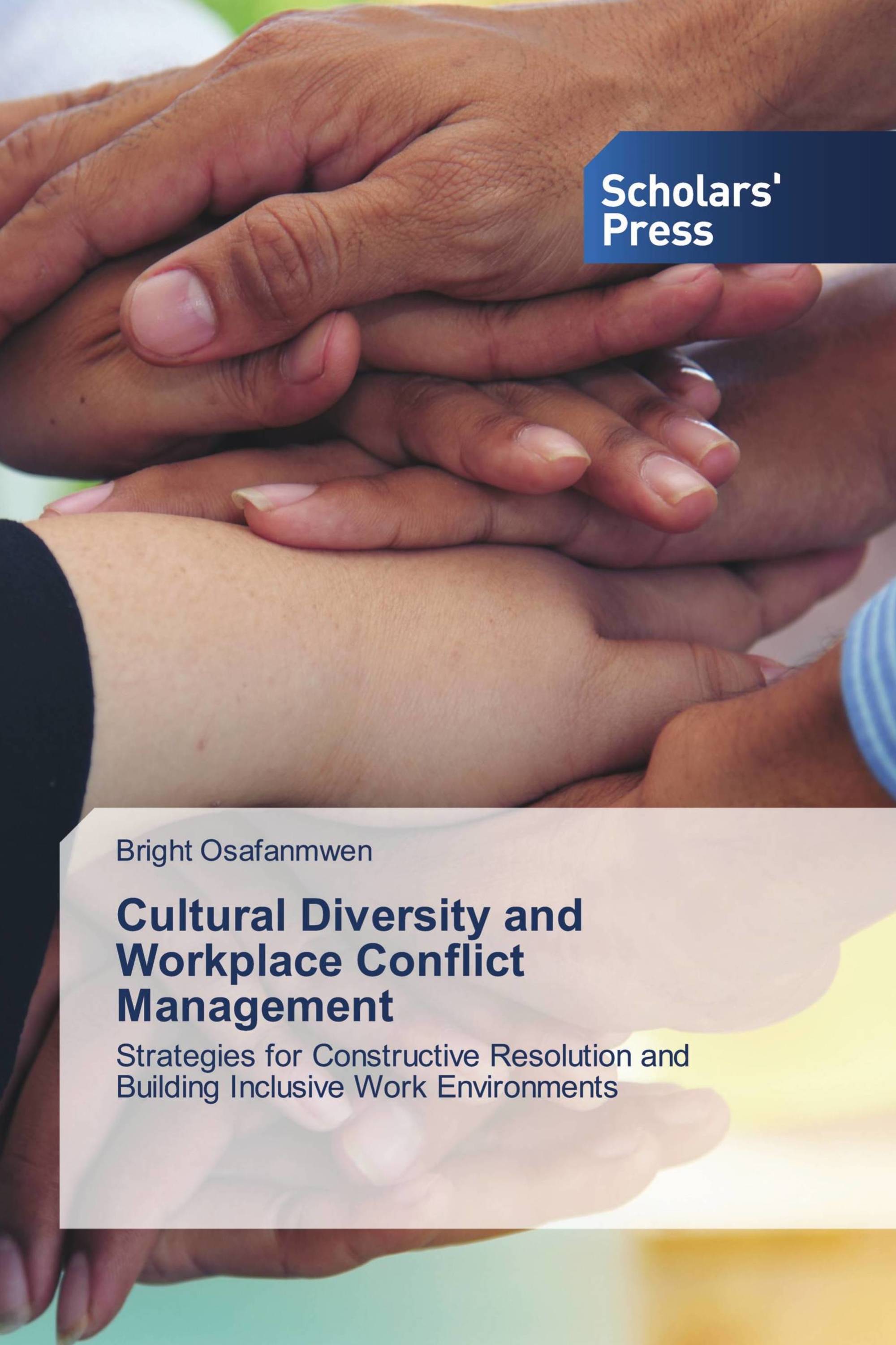 Cultural Diversity and Workplace Conflict Management