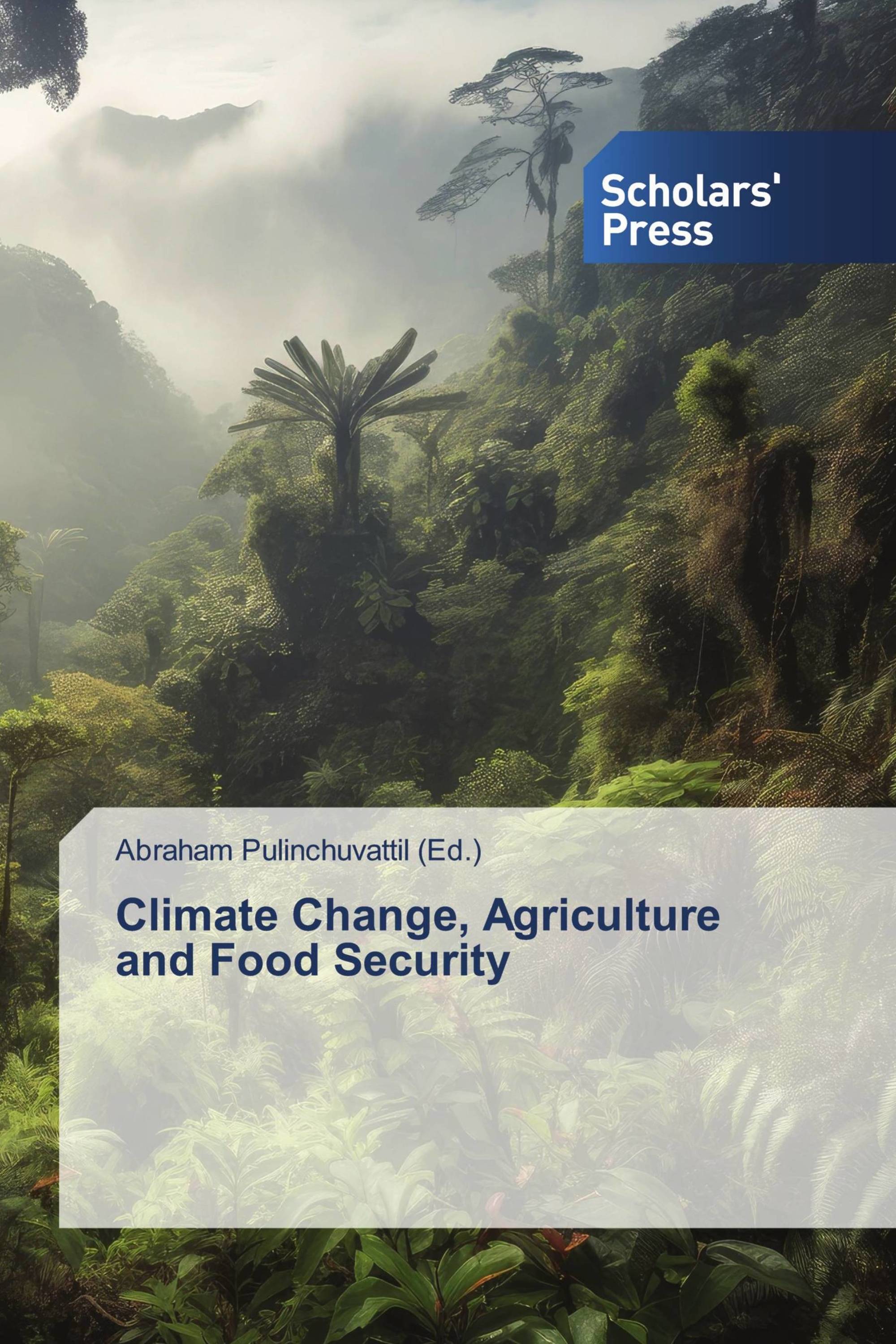 Climate Change, Agriculture and Food Security