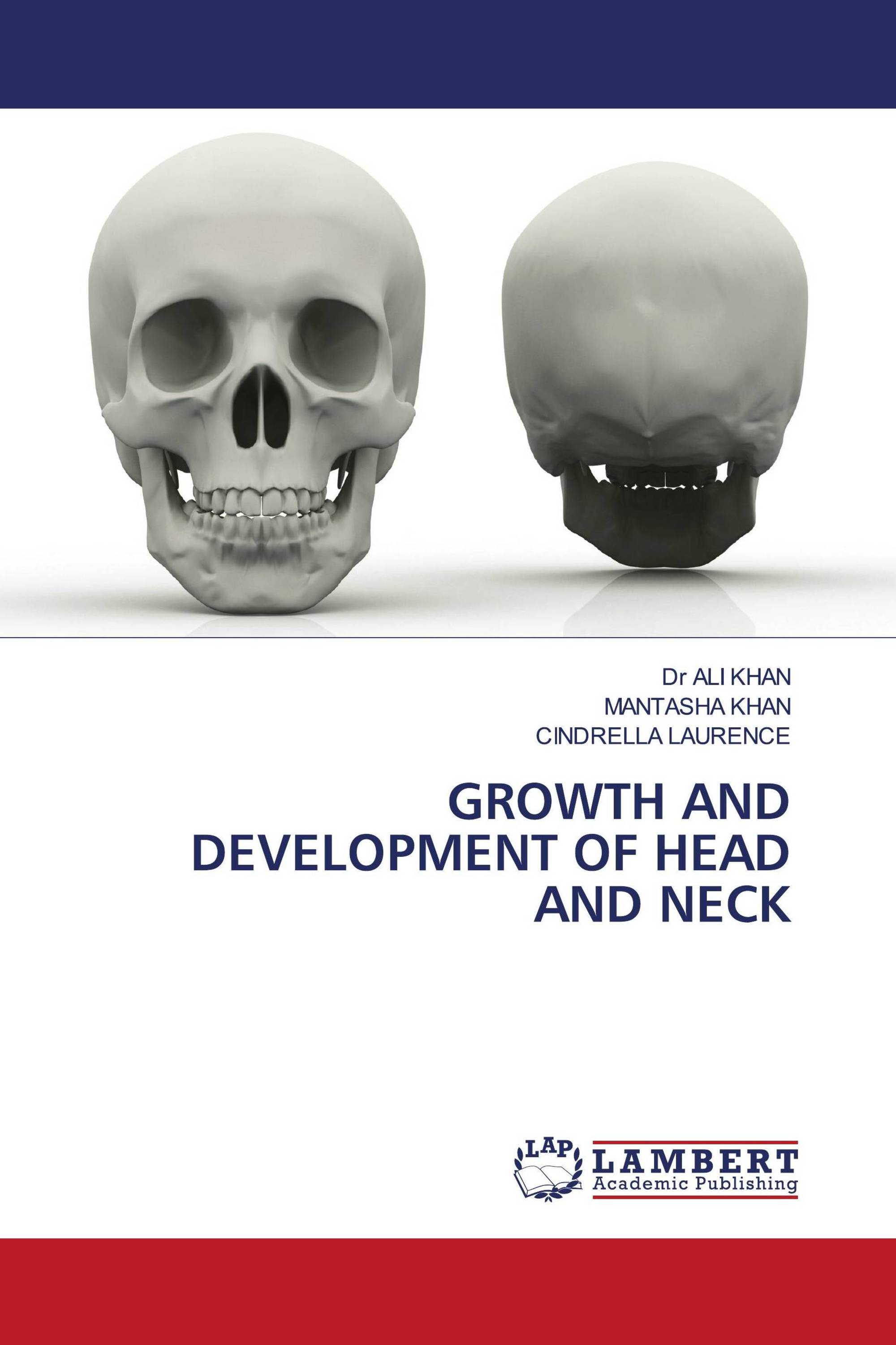 GROWTH AND DEVELOPMENT OF HEAD AND NECK