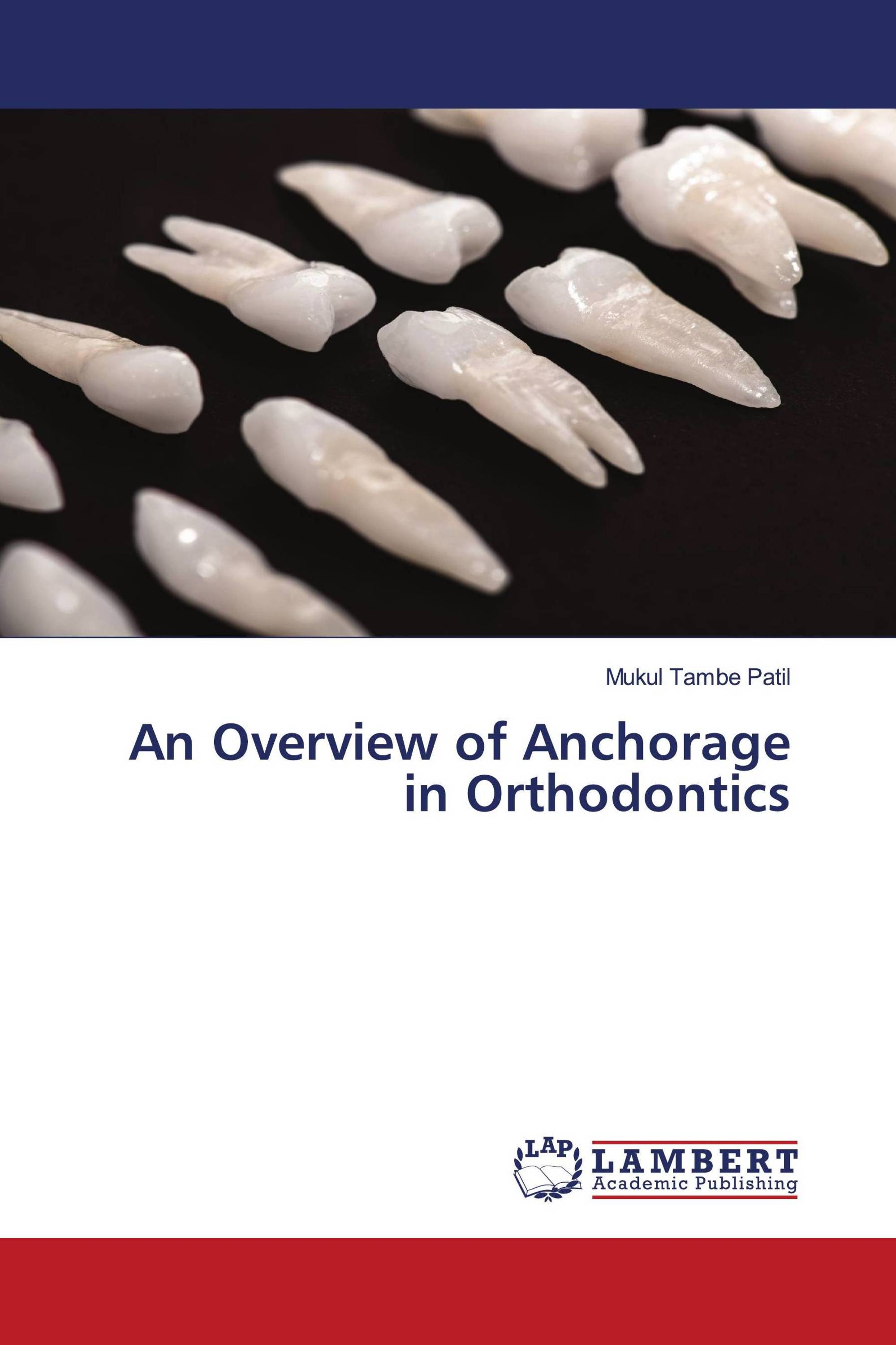 An Overview of Anchorage in Orthodontics