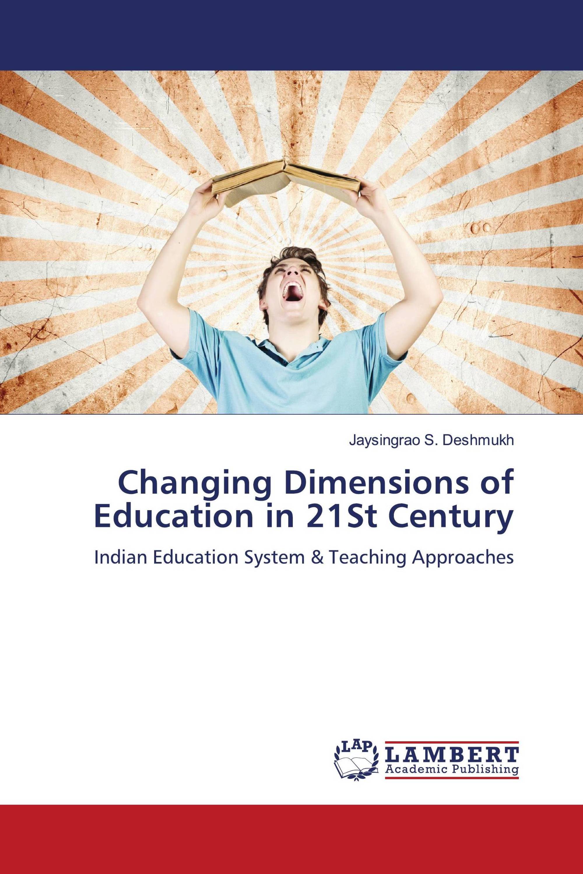 Changing Dimensions of Education in 21St Century