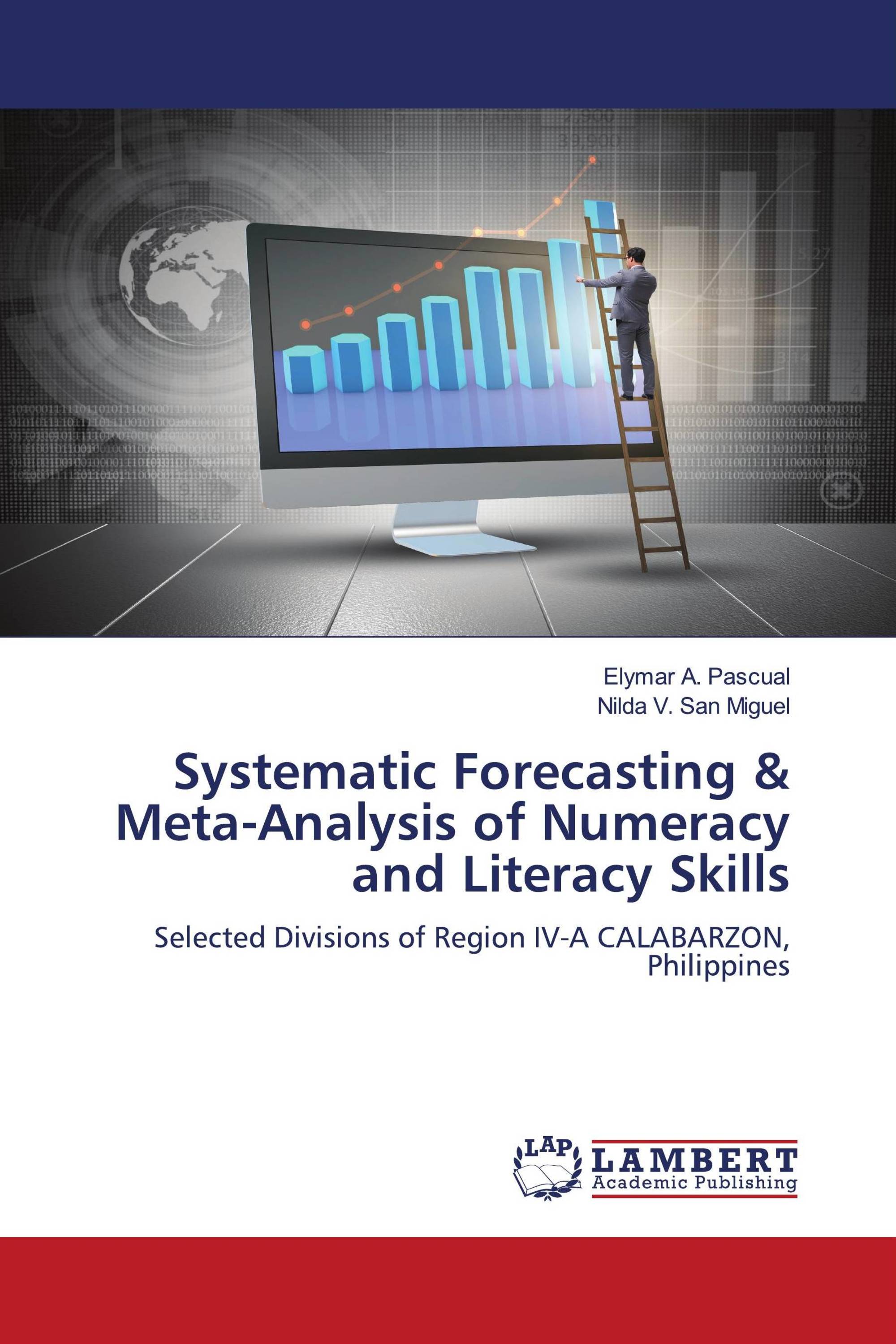 Systematic Forecasting & Meta-Analysis of Numeracy and Literacy Skills