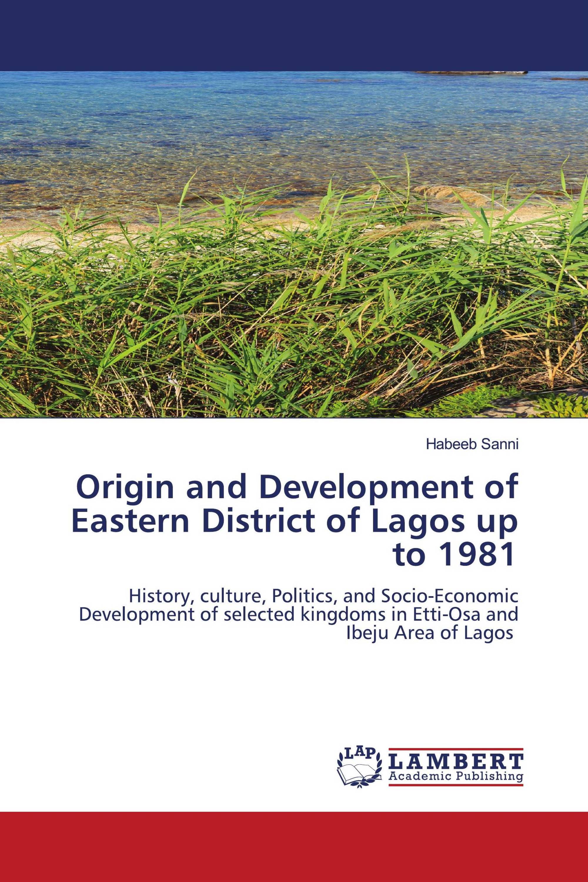 Origin and Development of Eastern District of Lagos up to 1981