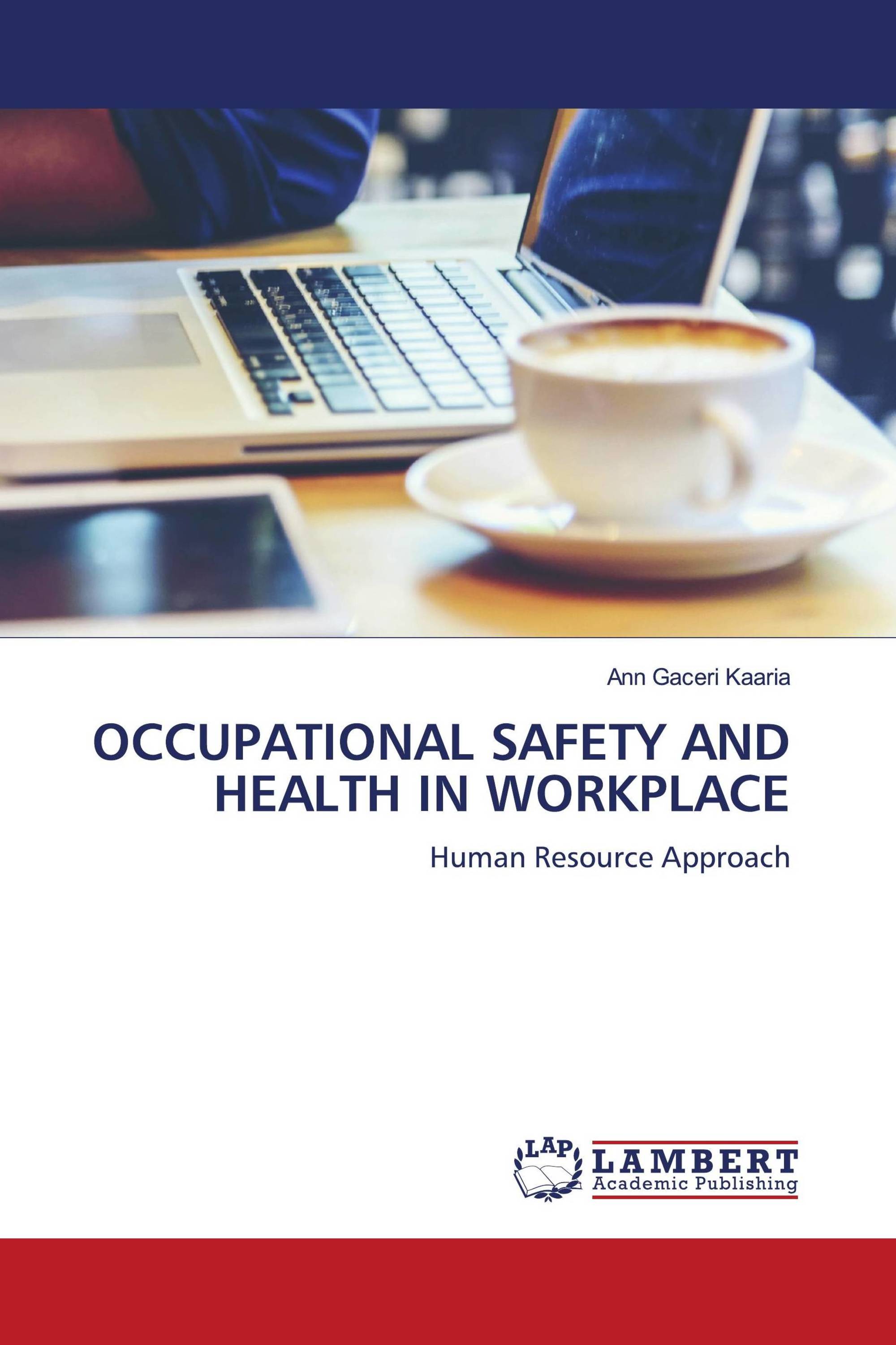 OCCUPATIONAL SAFETY AND HEALTH IN WORKPLACE