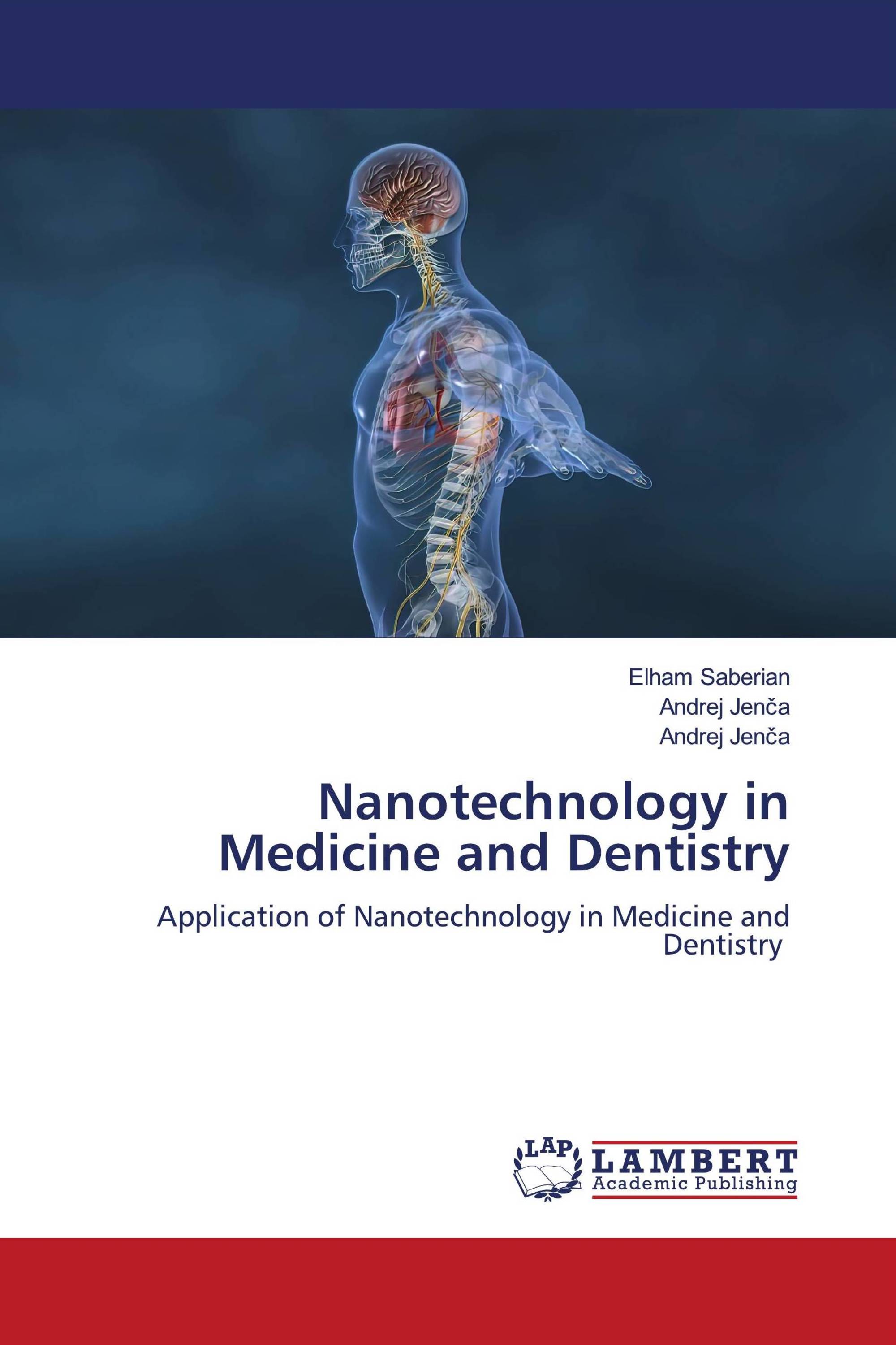 Nanotechnology in Medicine and Dentistry