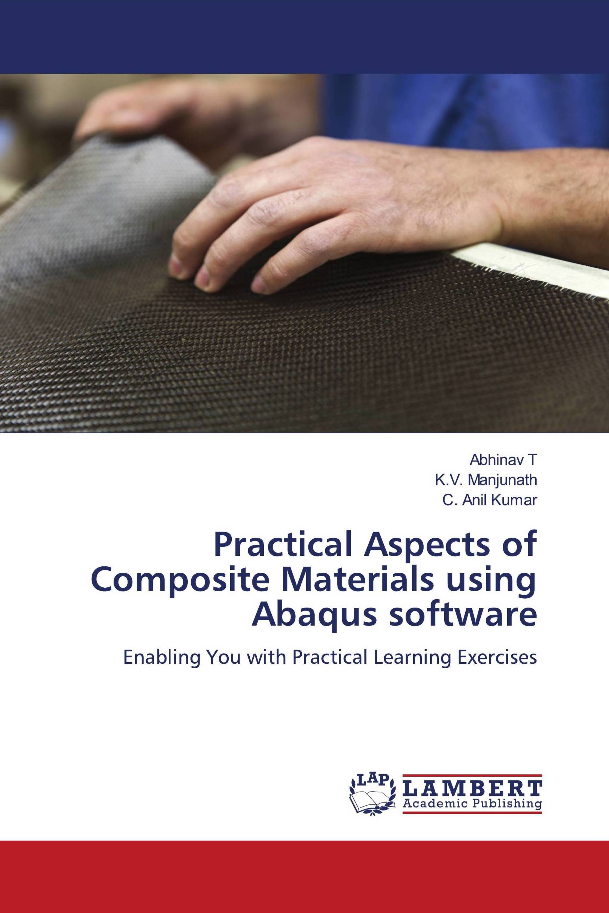 Practical Aspects of Composite Materials using Abaqus software / 9786206784371