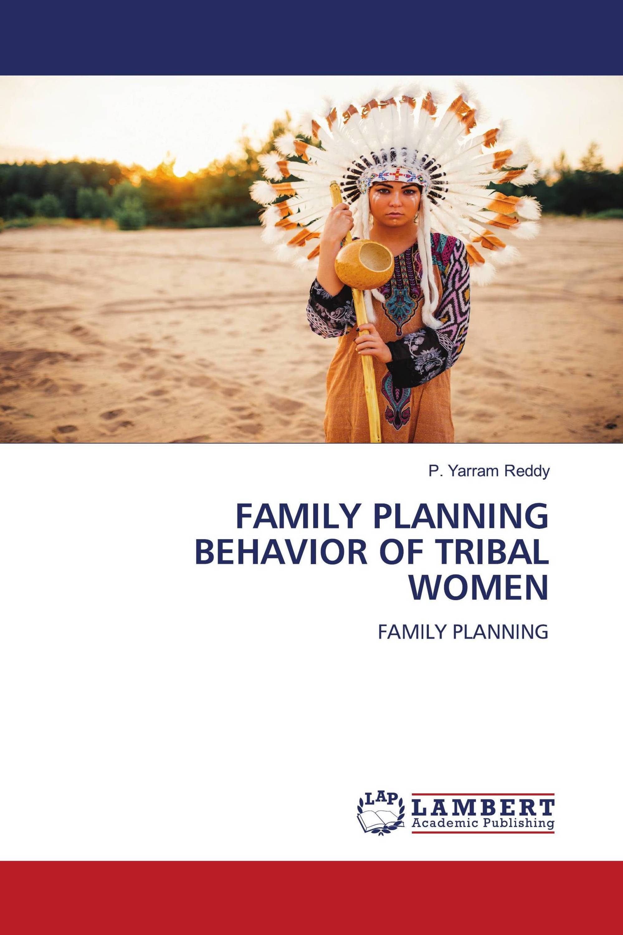 FAMILY PLANNING BEHAVIOR OF TRIBAL WOMEN