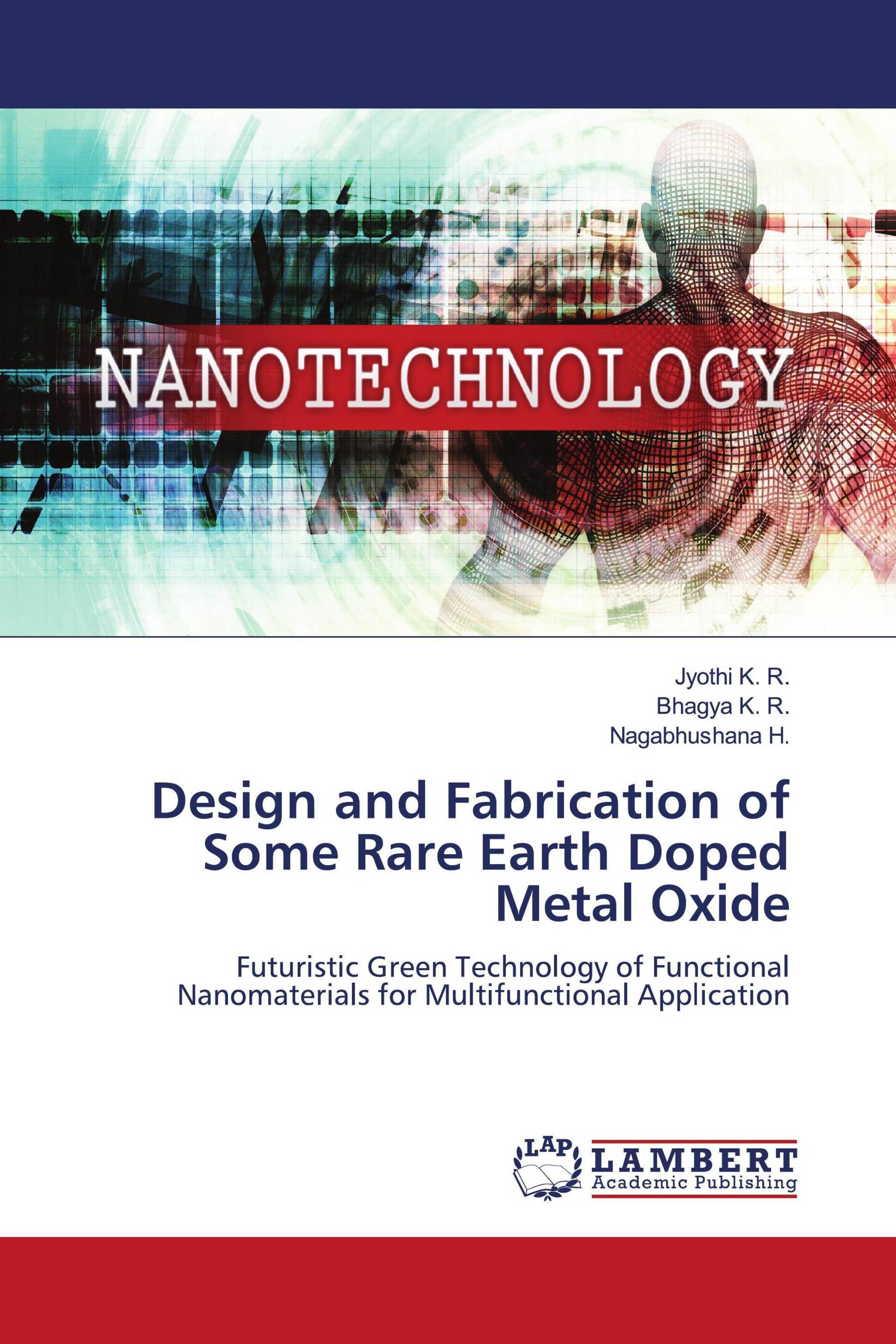 Design and Fabrication of Some Rare Earth Doped Metal Oxide