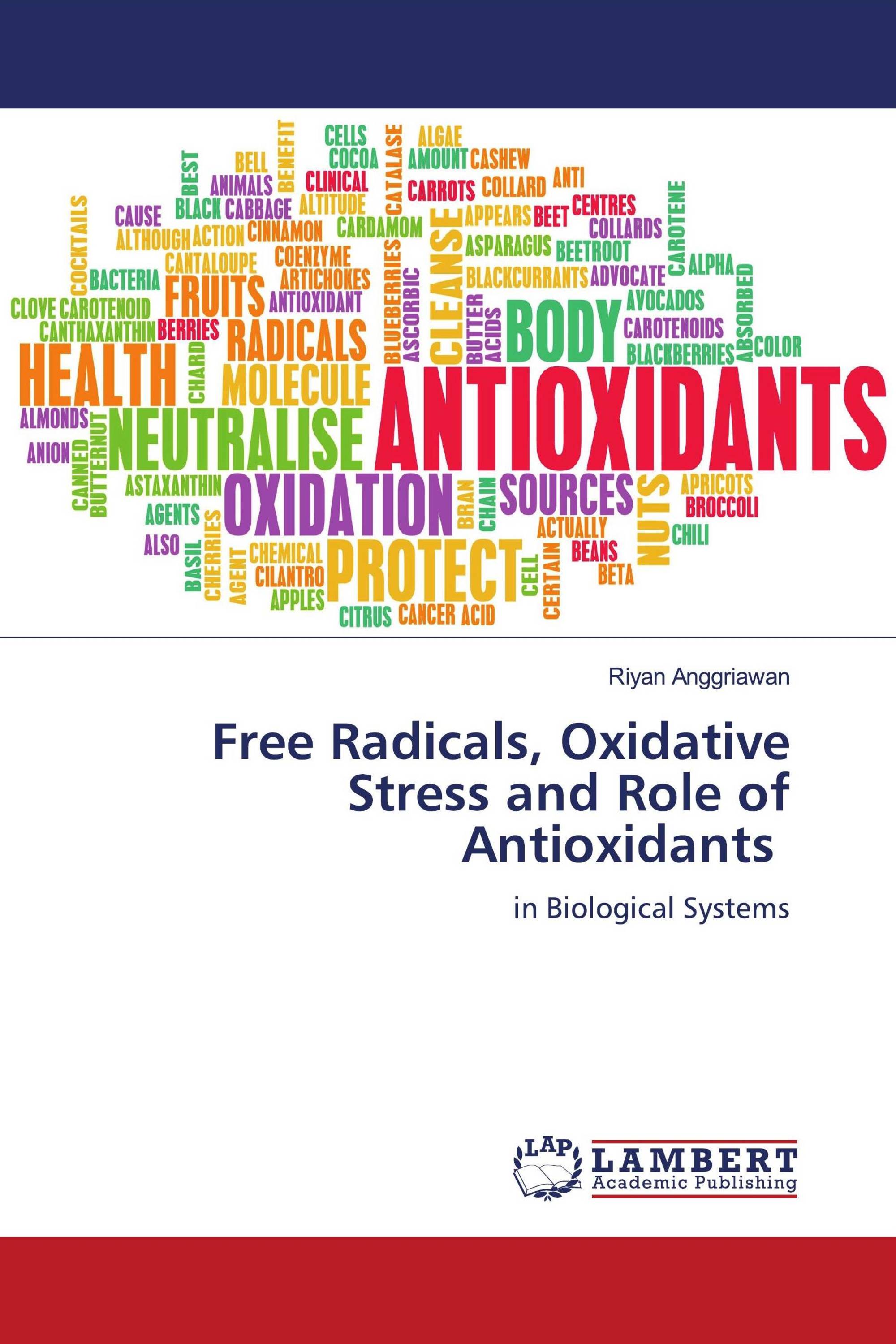 Free Radicals, Oxidative Stress and Role of Antioxidants