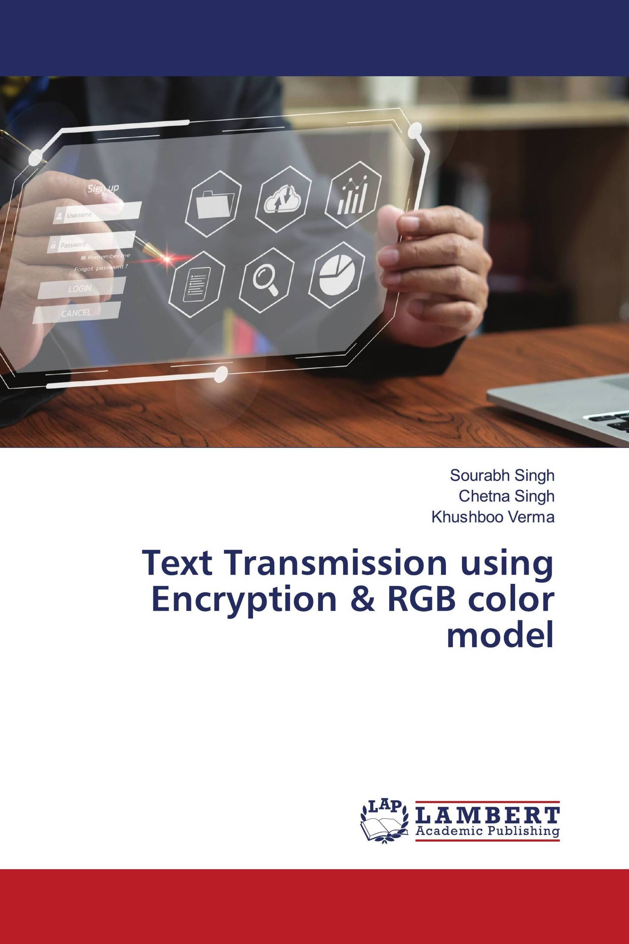 Text Transmission using Encryption & RGB color model / 978-620-6-78935 ...