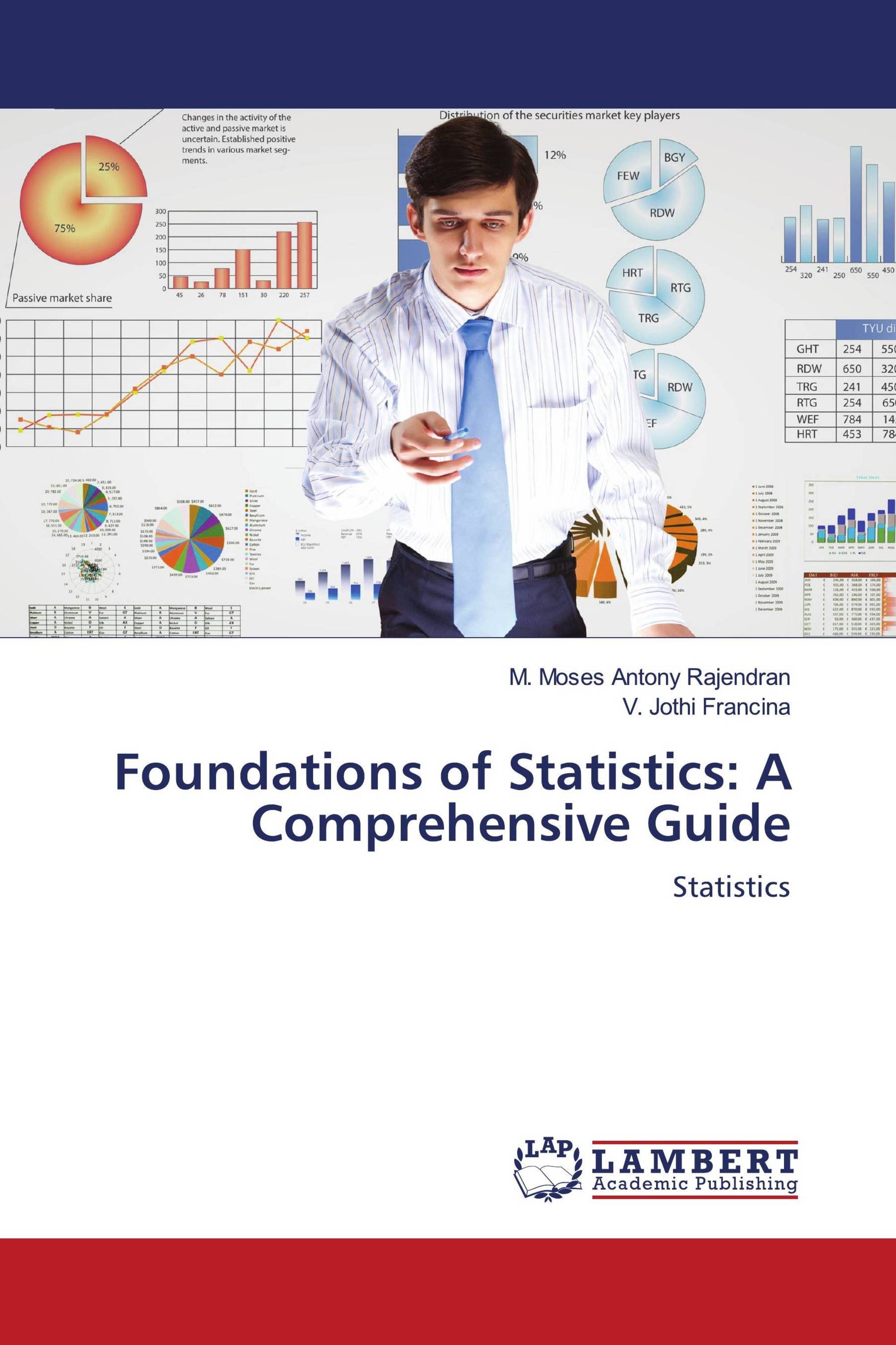 Foundations of Statistics A Comprehensive Guide / 9786206790839