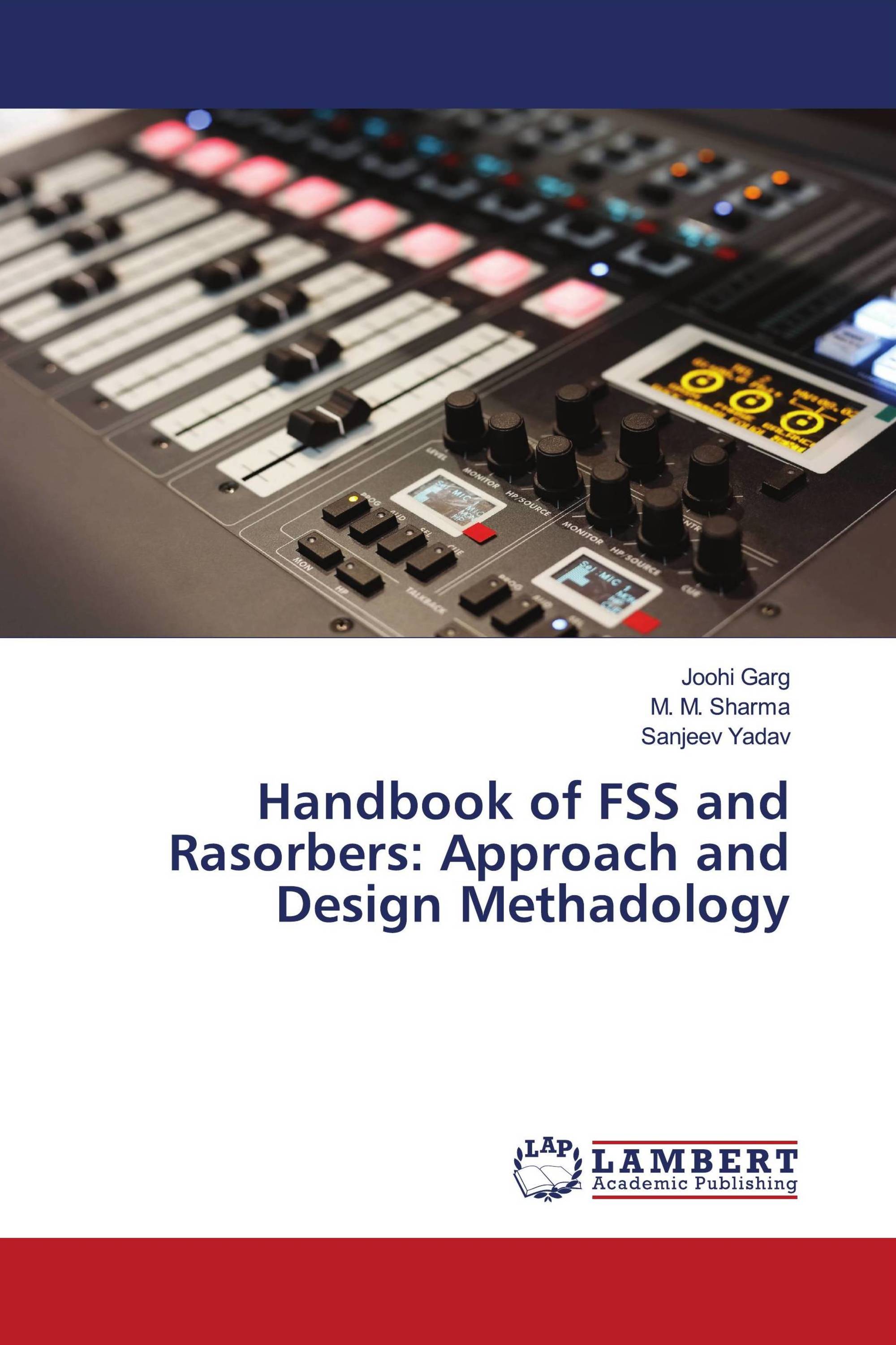 Handbook of FSS and Rasorbers: Approach and Design Methadology