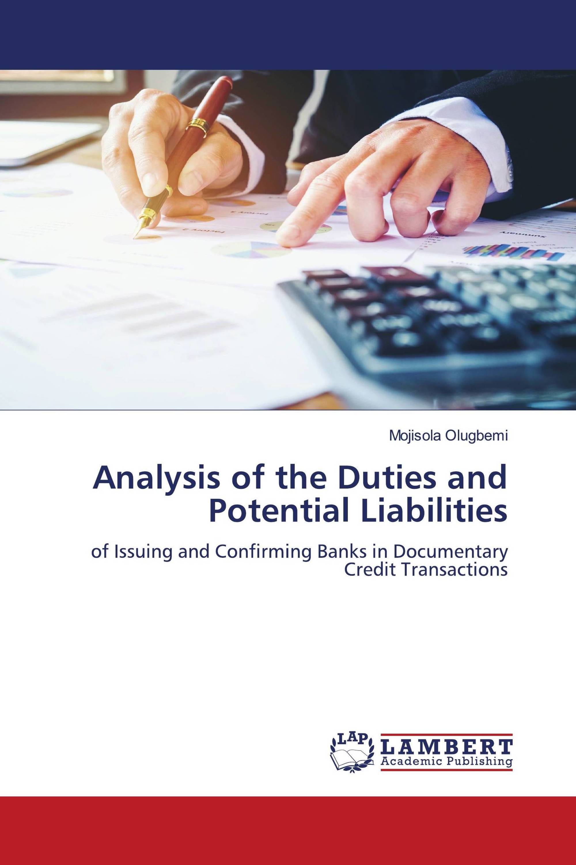 Analysis of the Duties and Potential Liabilities