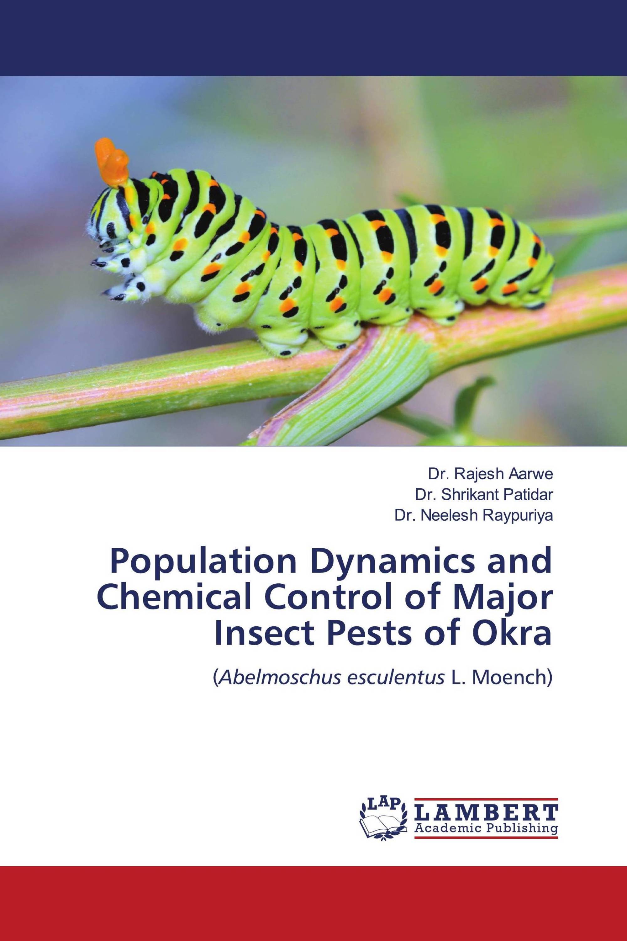 Population Dynamics and Chemical Control of Major Insect Pests of Okra