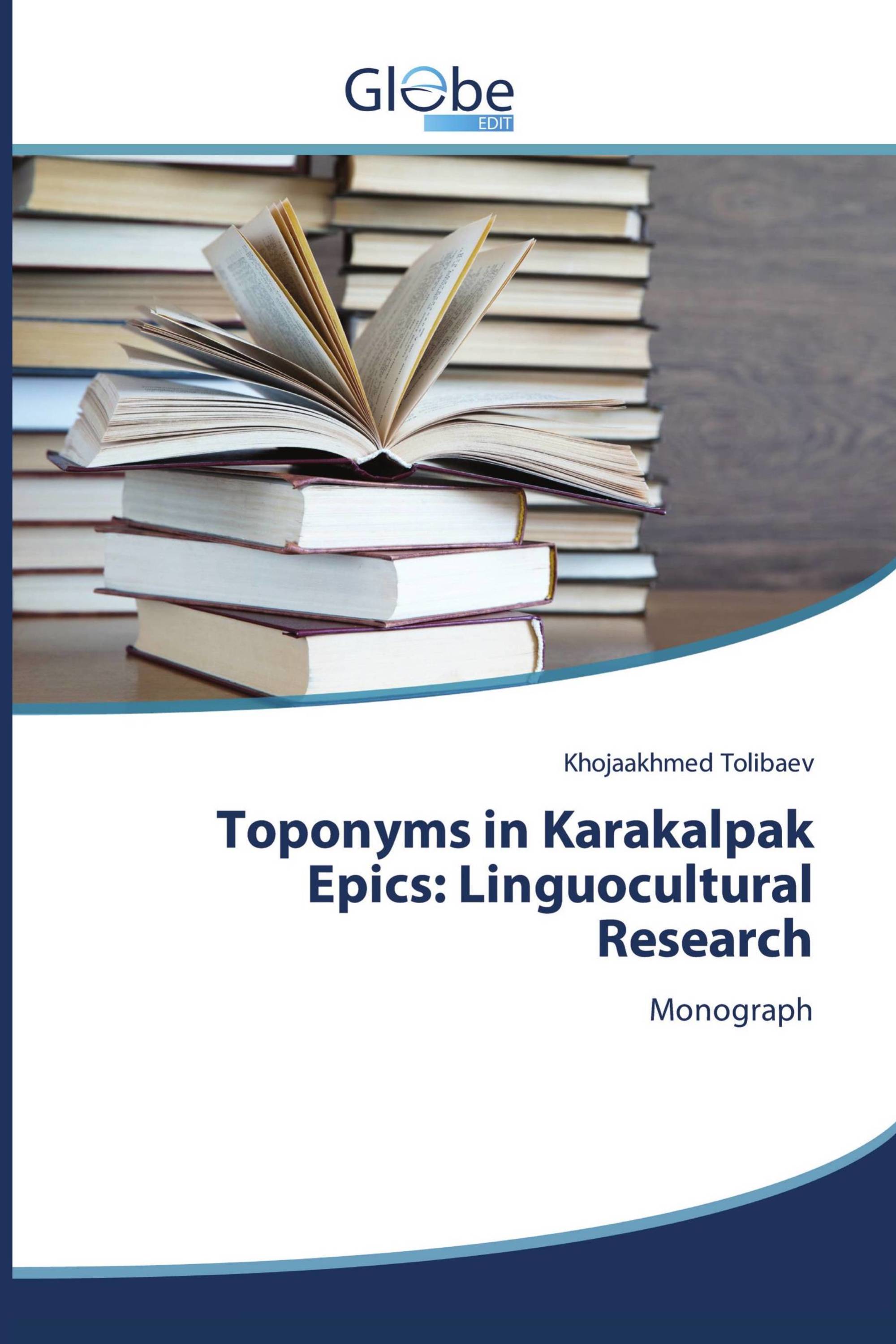 Toponyms in Karakalpak Epics: Linguocultural Research