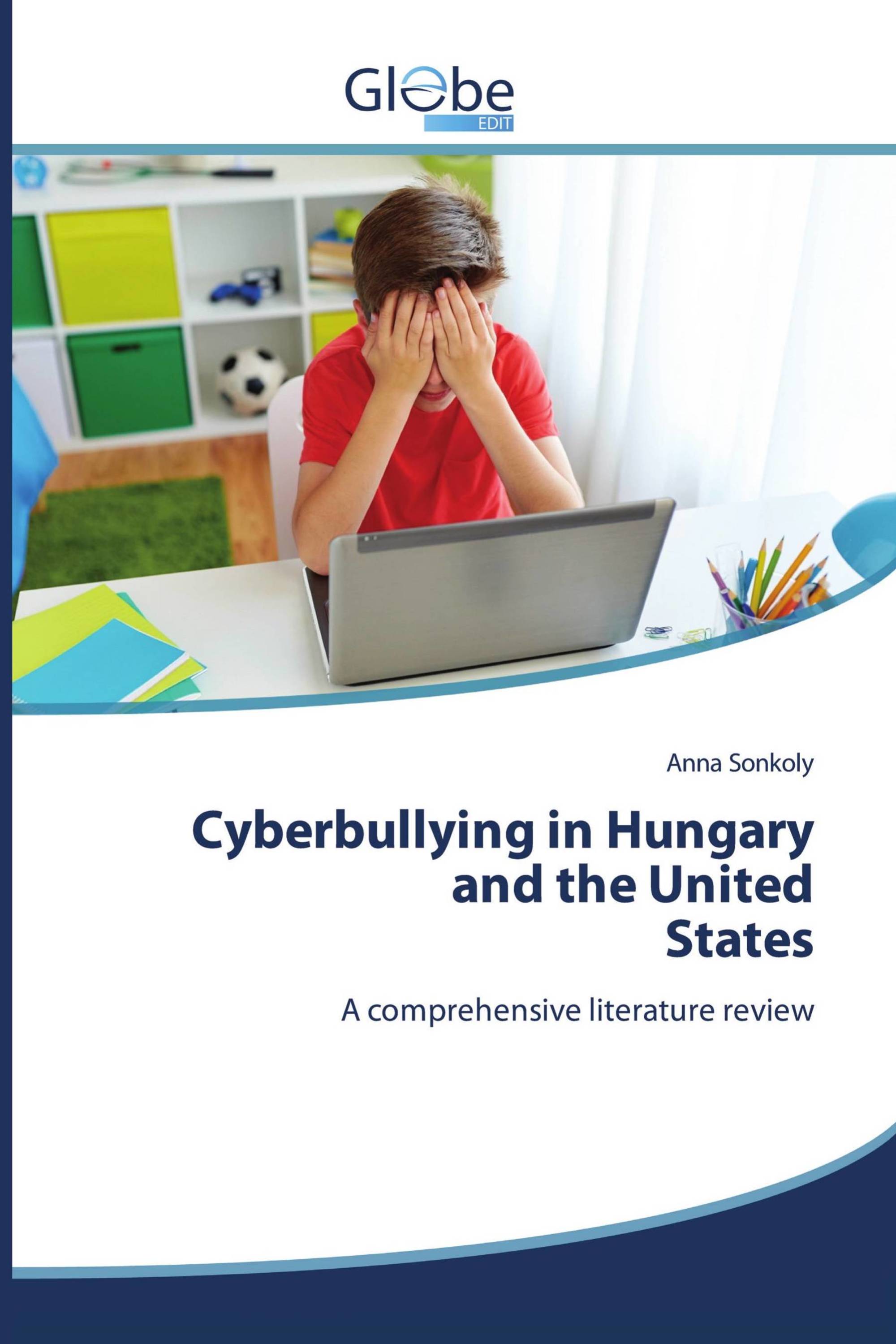 Cyberbullying in Hungary and the United States