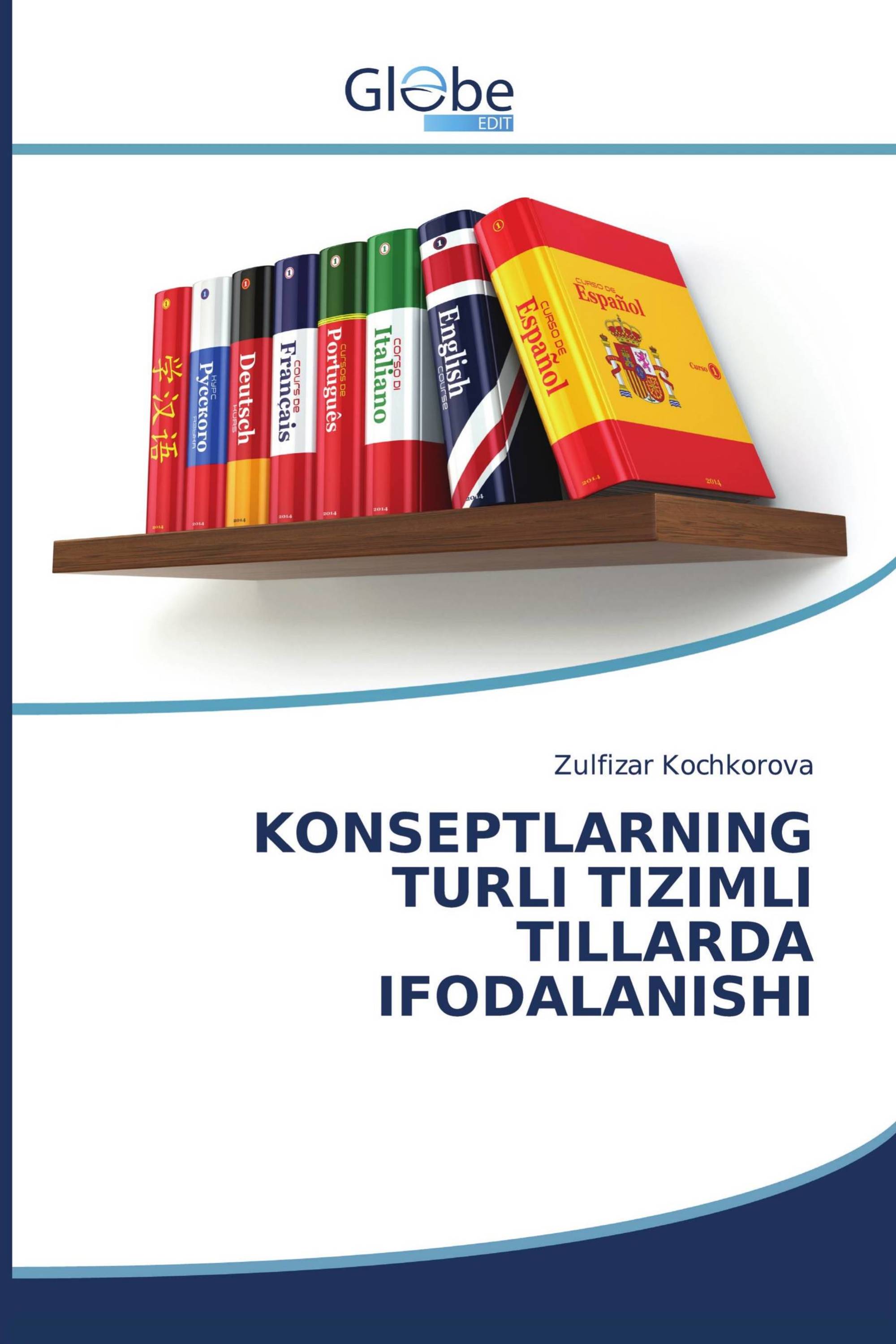 KONSEPTLARNING TURLI TIZIMLI TILLARDA IFODALANISHI