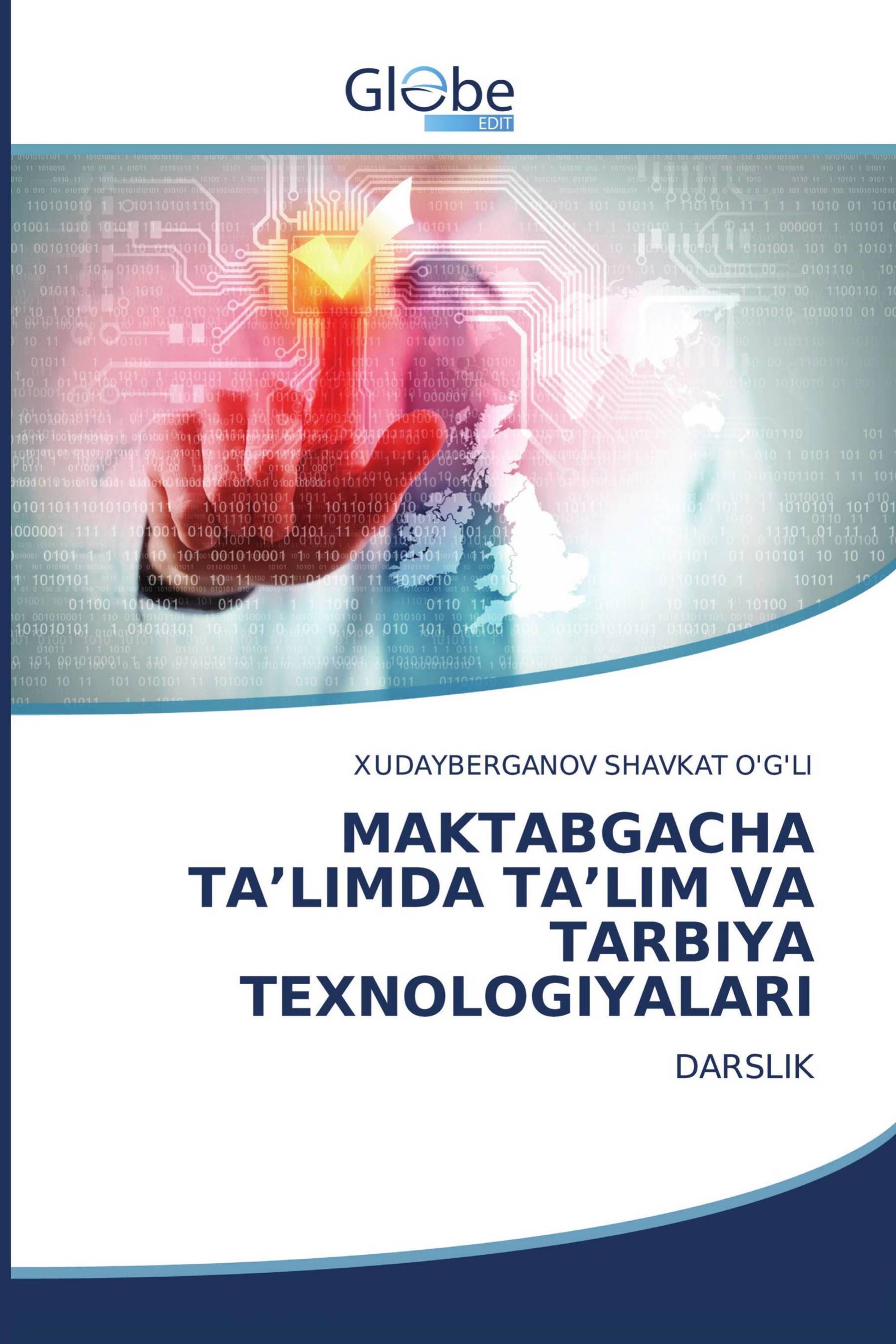 MAKTABGACHA TA’LIMDA TA’LIM VA TARBIYA TEXNOLOGIYALARI