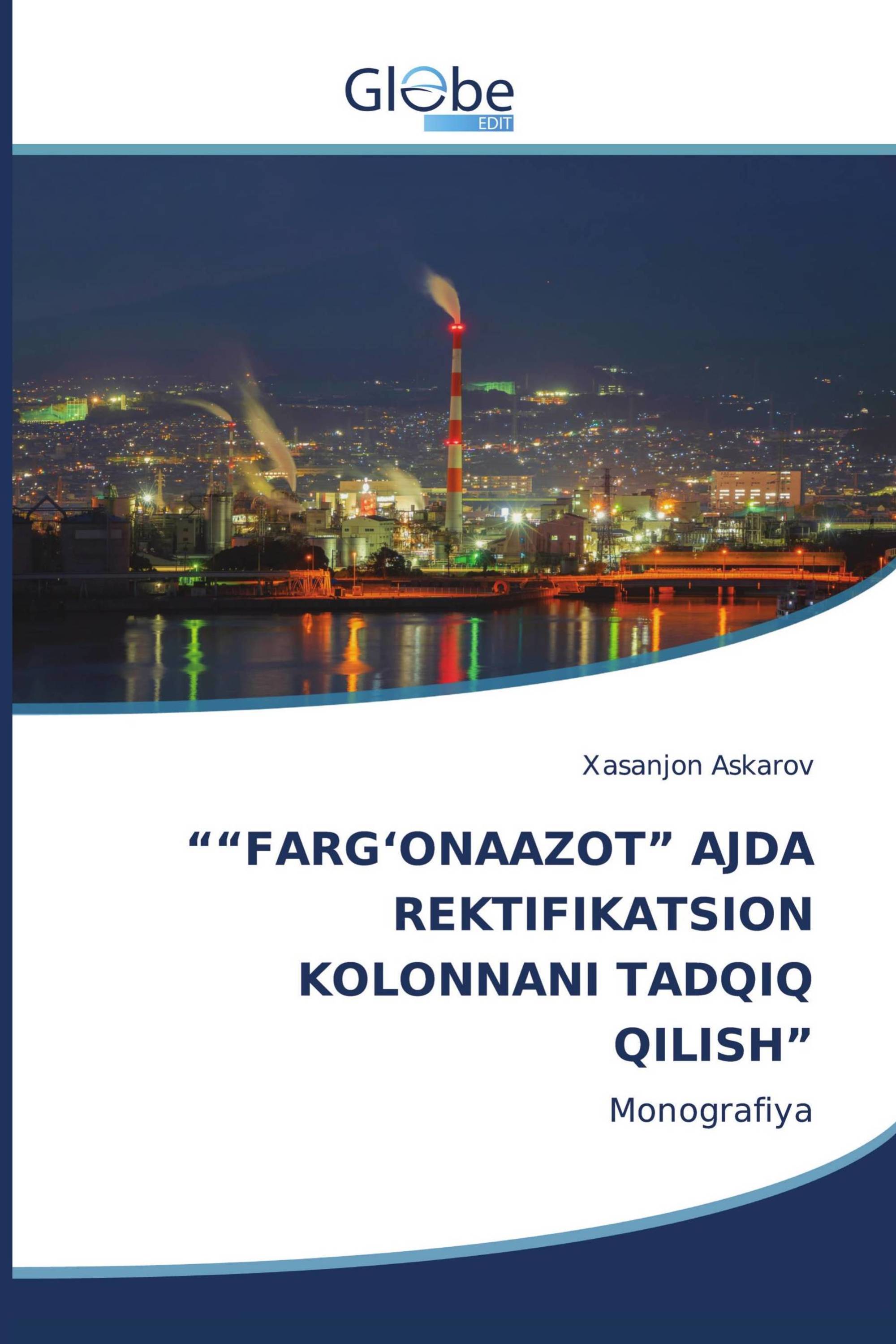 ““FARG‘ONAAZOT” AJDA REKTIFIKATSION KOLONNANI TADQIQ QILISH”