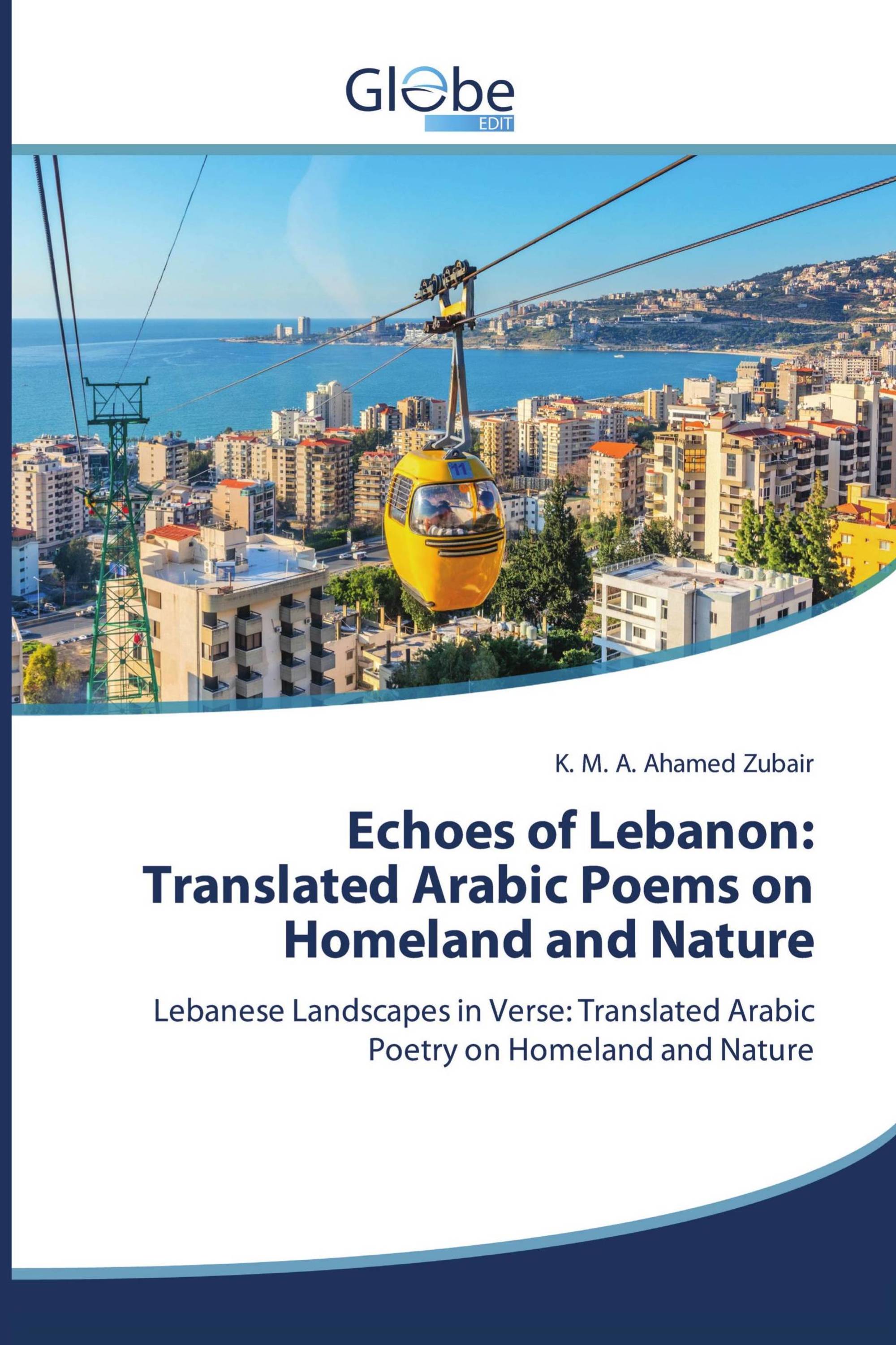 Echoes of Lebanon: Translated Arabic Poems on Homeland and Nature