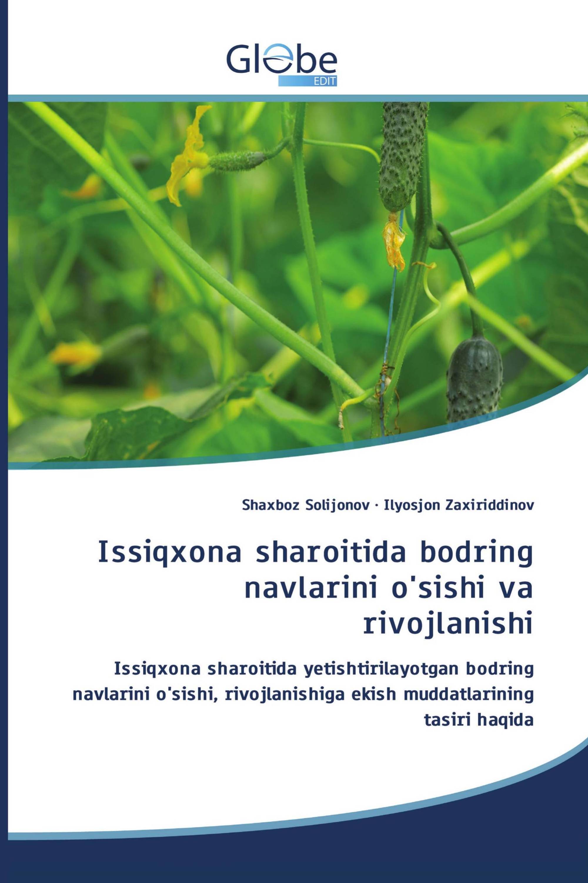 Issiqxona sharoitida bodring navlarini o'sishi va rivojlanishi