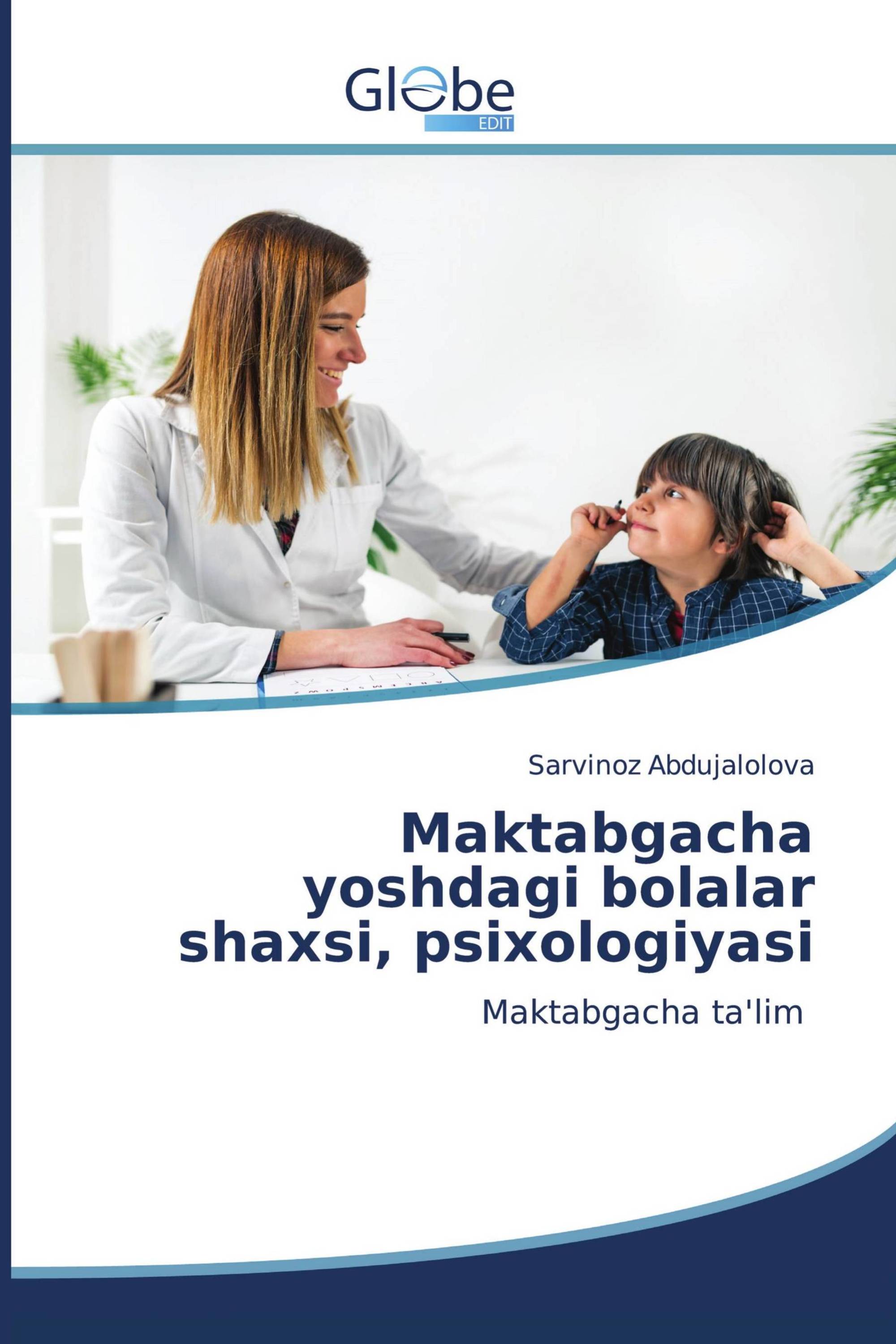 Maktabgacha yoshdagi bolalar shaxsi, psixologiyasi