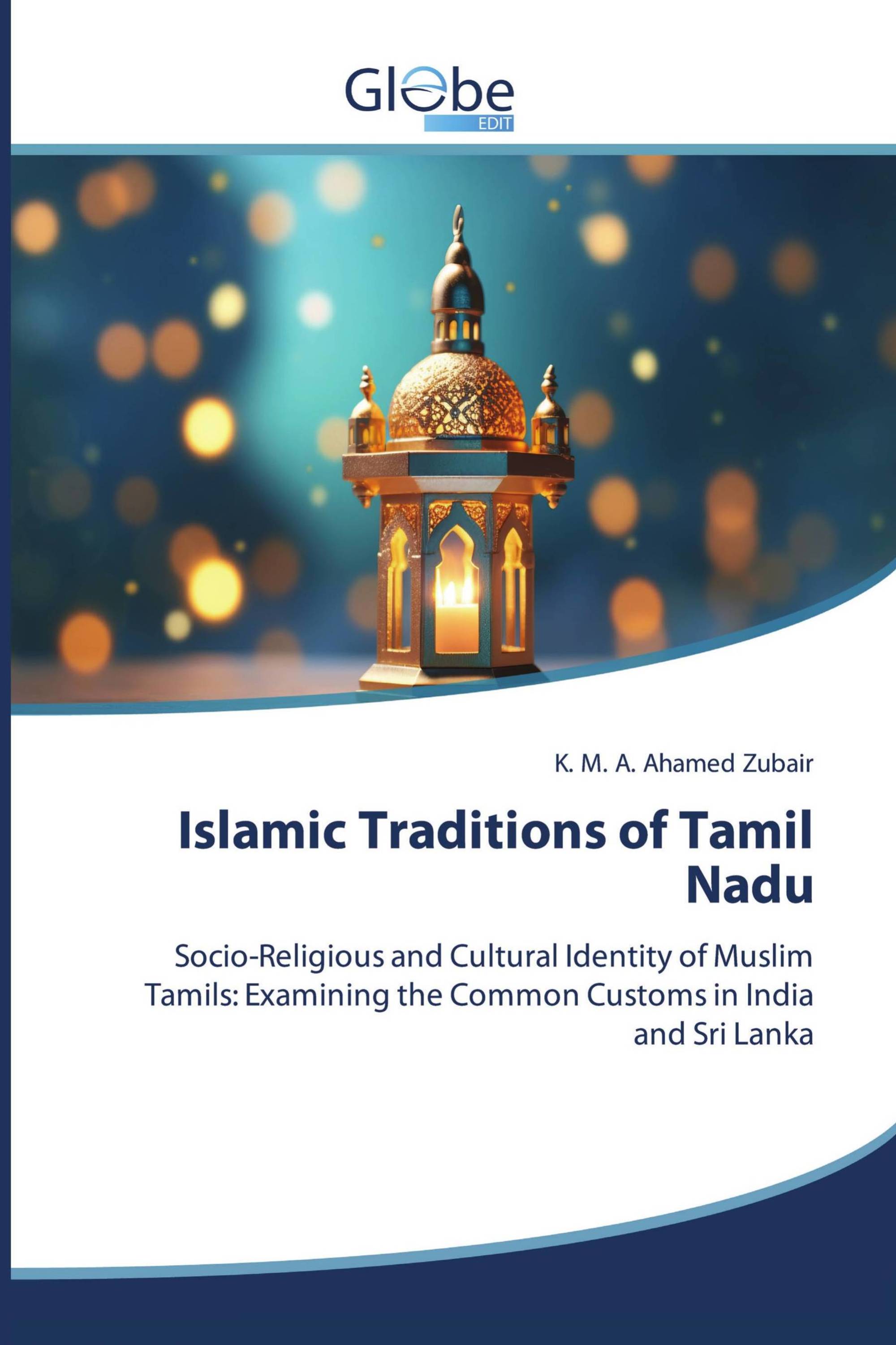 Islamic Traditions of Tamil Nadu