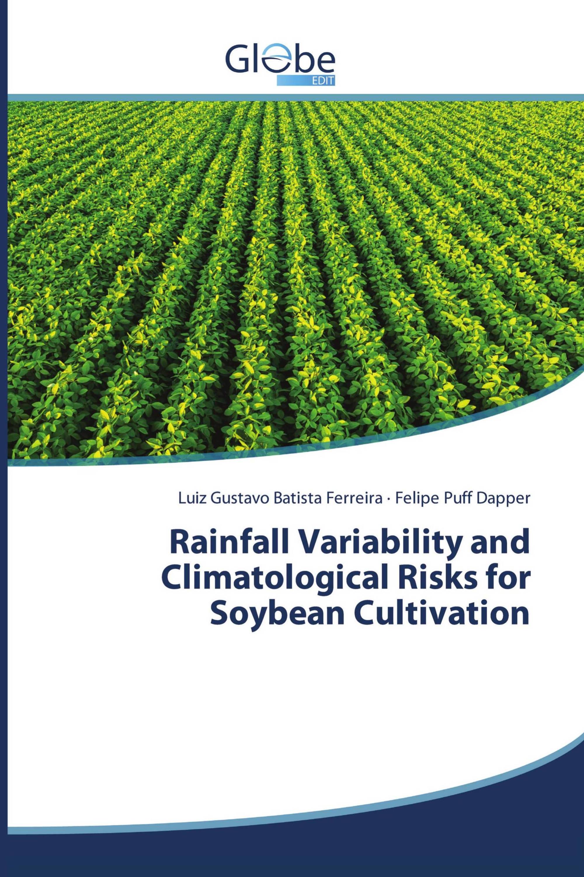 Rainfall Variability and Climatological Risks for Soybean Cultivation