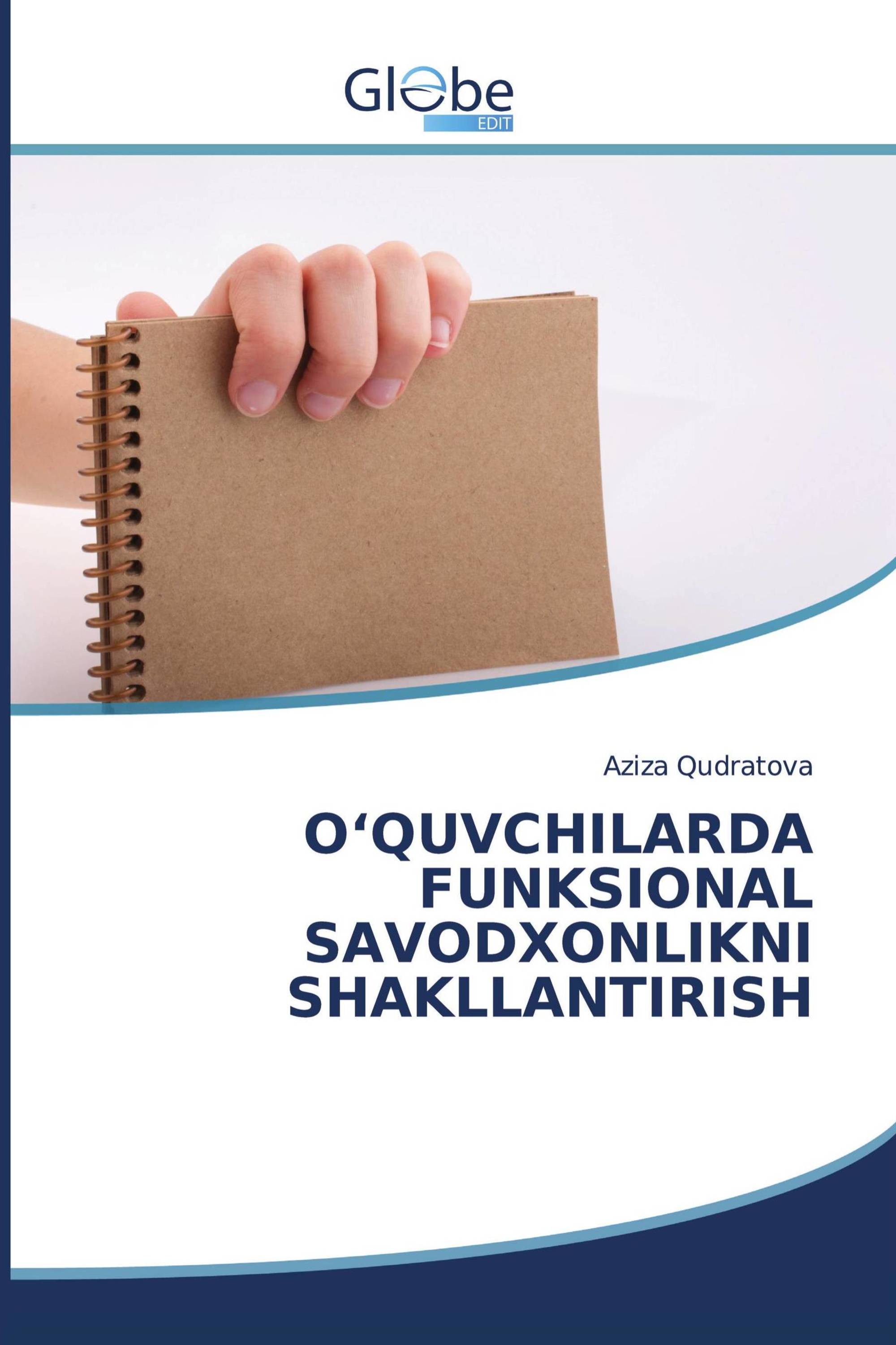 O‘QUVCHILARDA FUNKSIONAL SAVODXONLIKNI SHAKLLANTIRISH