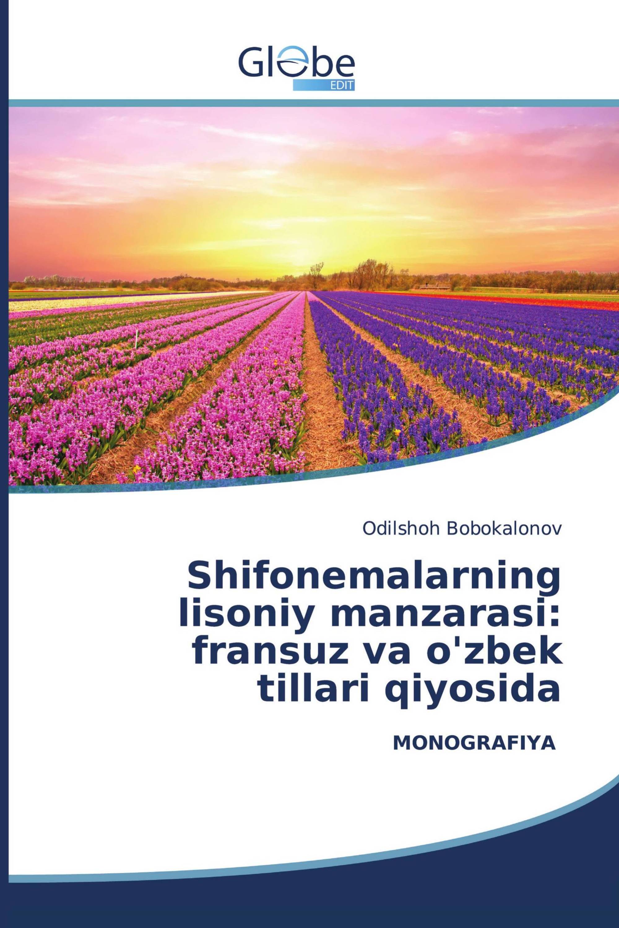 Shifonemalarning lisoniy manzarasi: fransuz va o'zbek tillari qiyosida