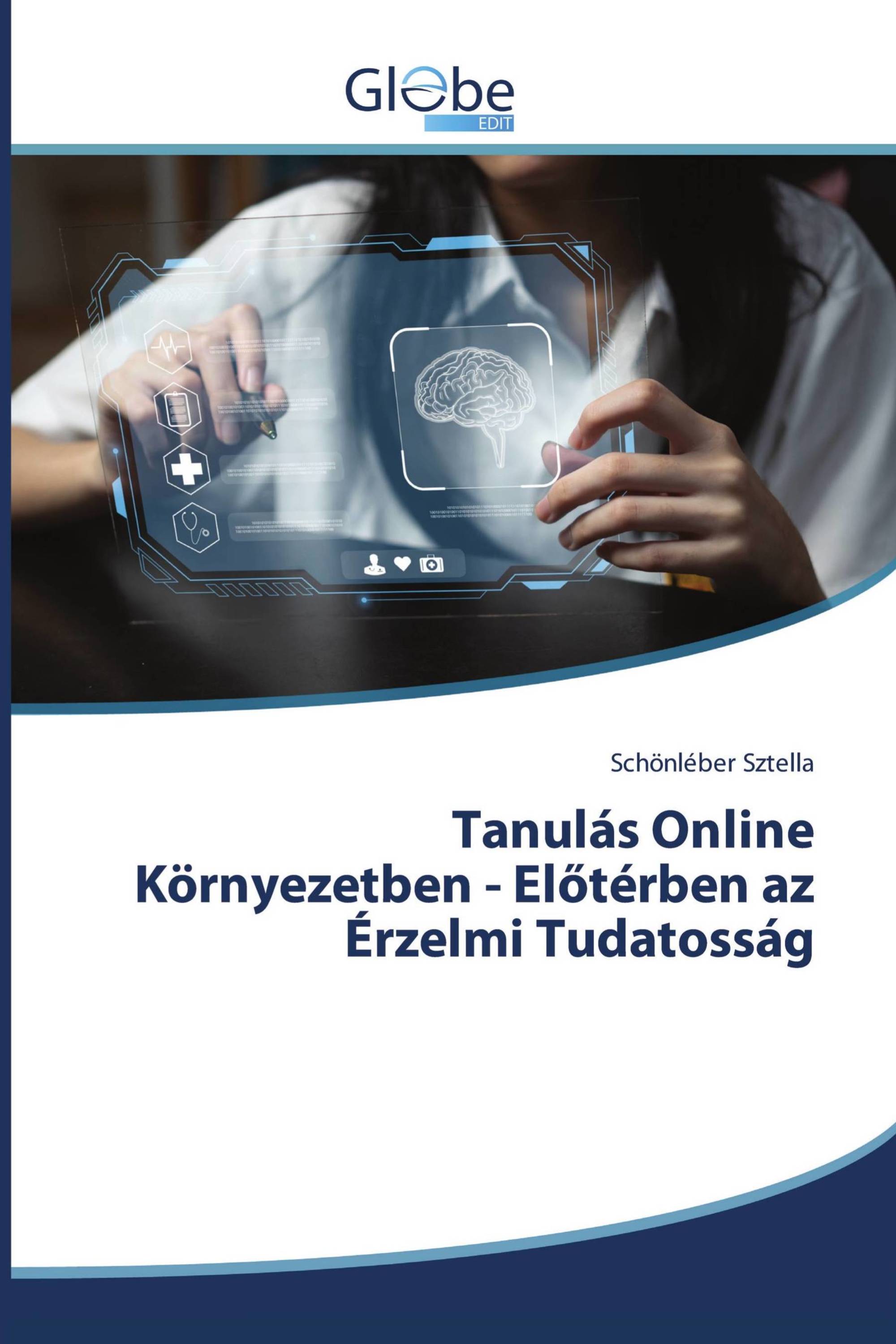 Tanulás Online Környezetben - Előtérben az Érzelmi Tudatosság