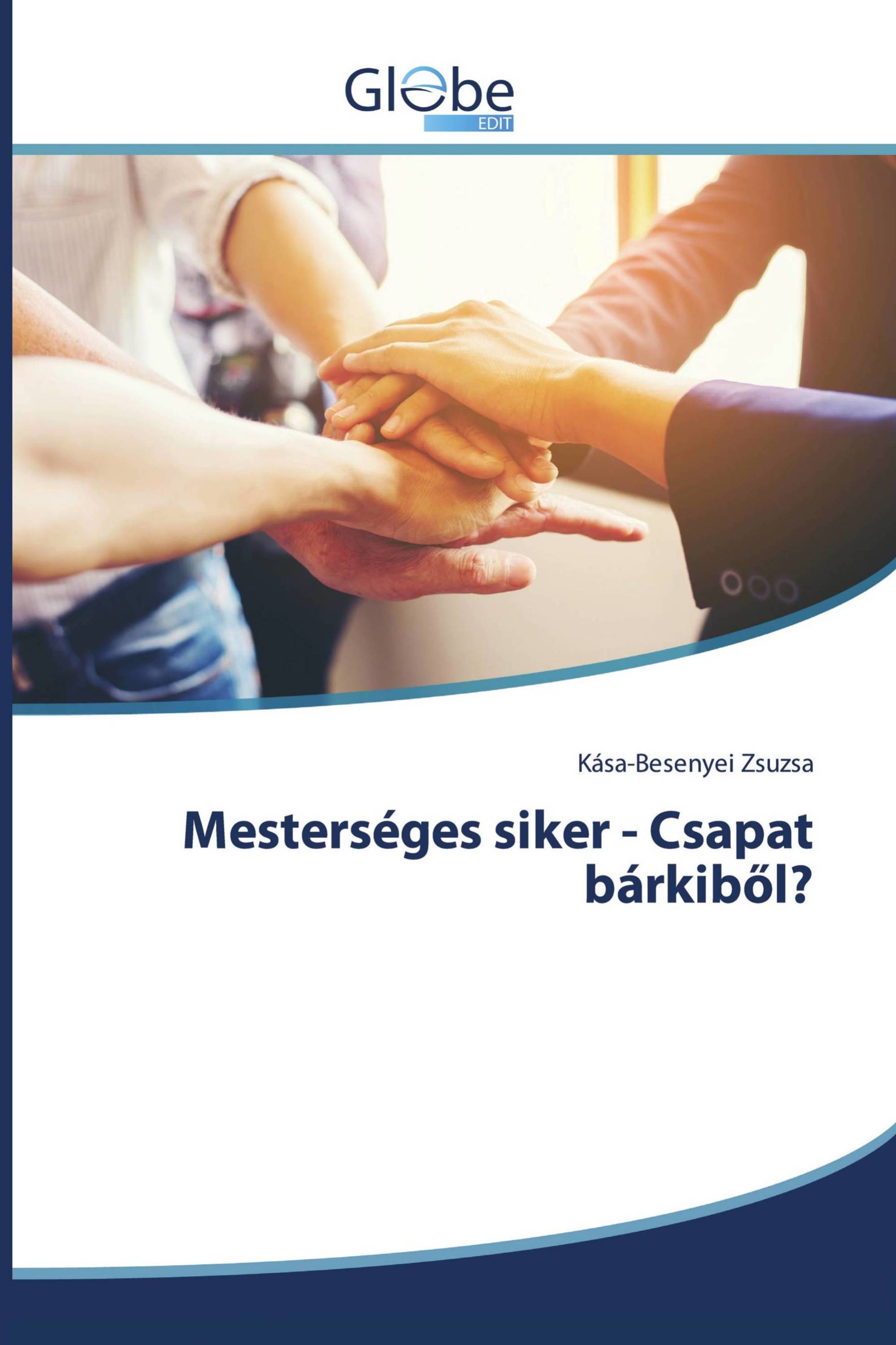 Mesterséges siker - Csapat bárkiből?