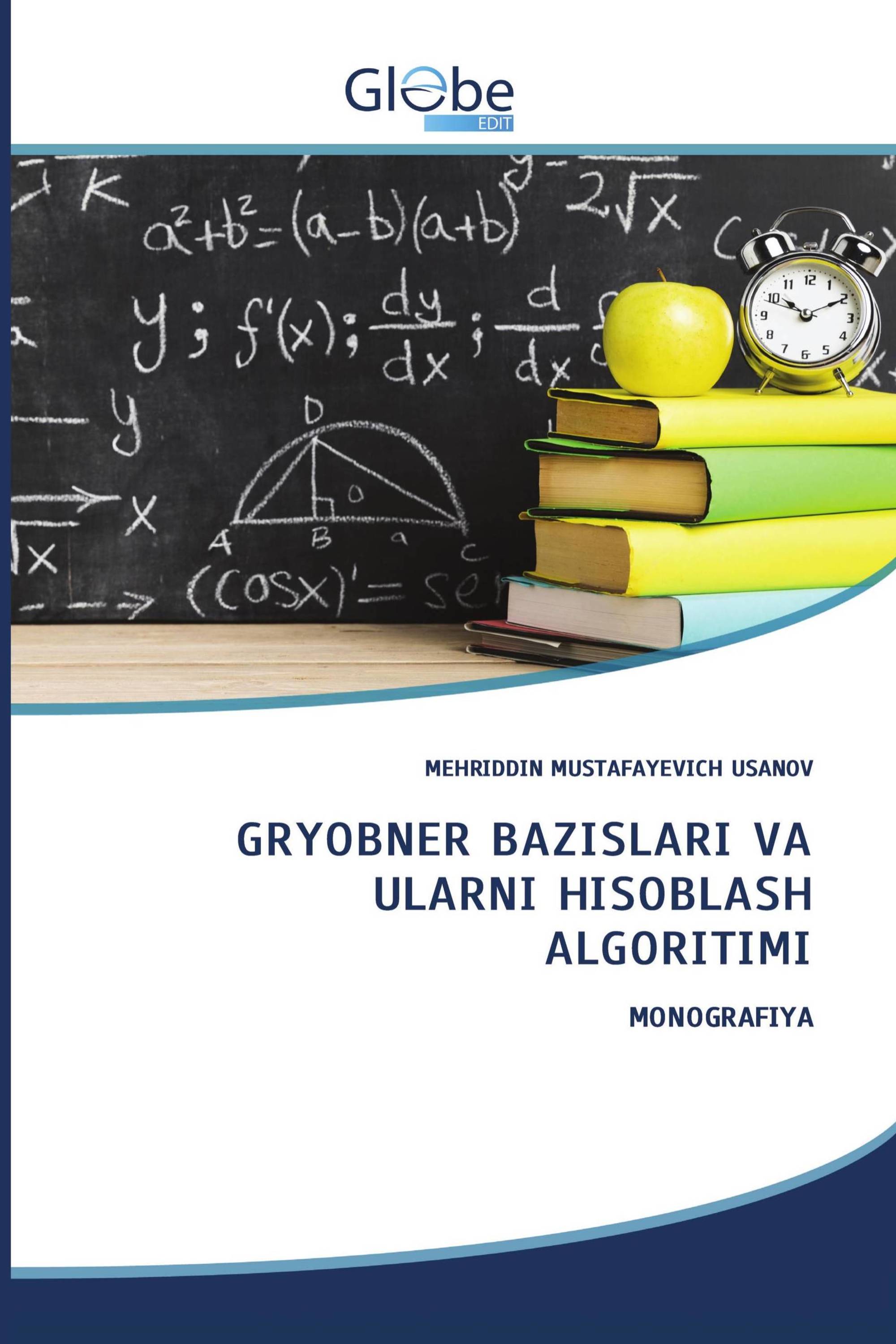 GRYOBNER BAZISLARI VA ULARNI HISOBLASH ALGORITIMI