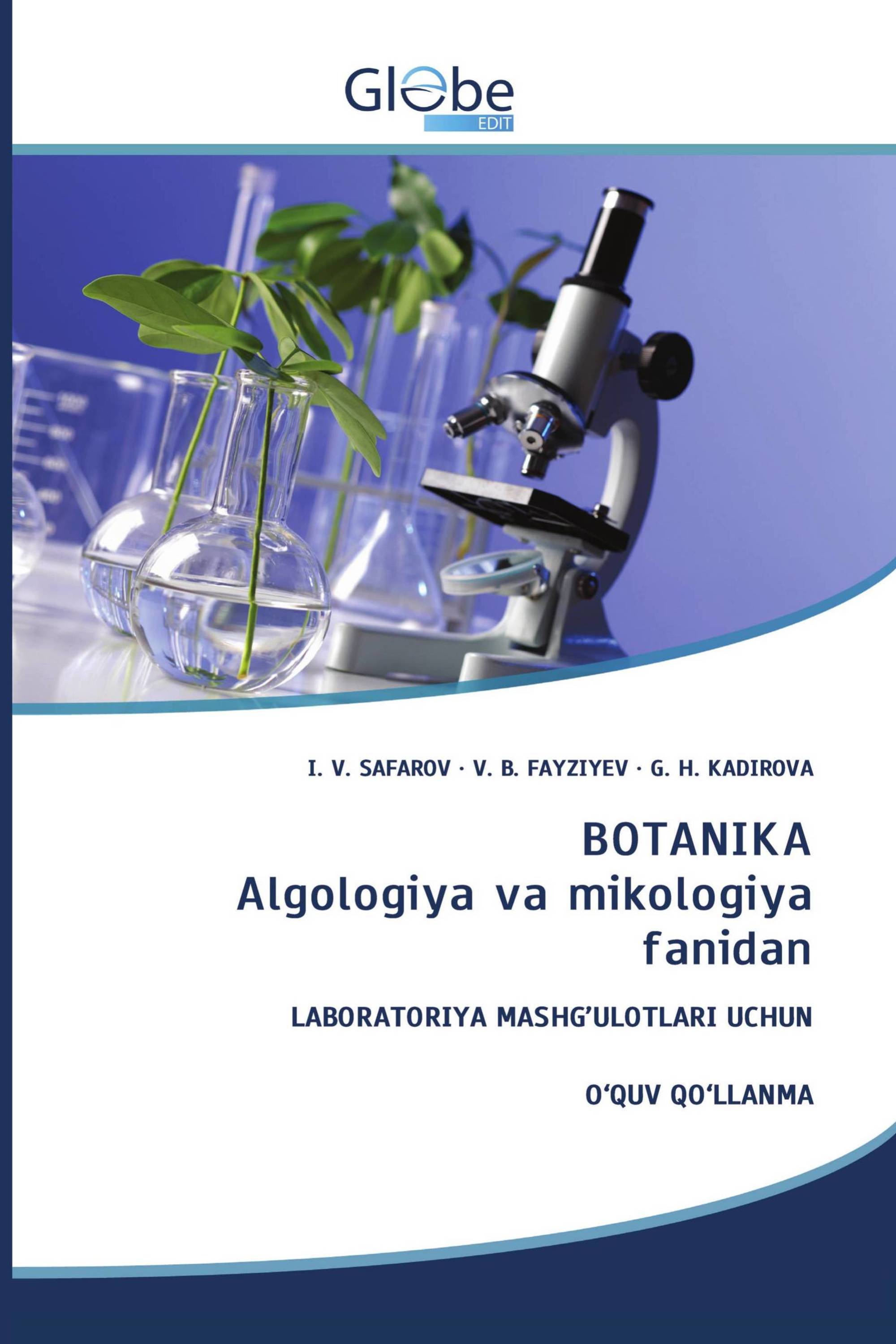 BOTANIKA Algologiya va mikologiya fanidan