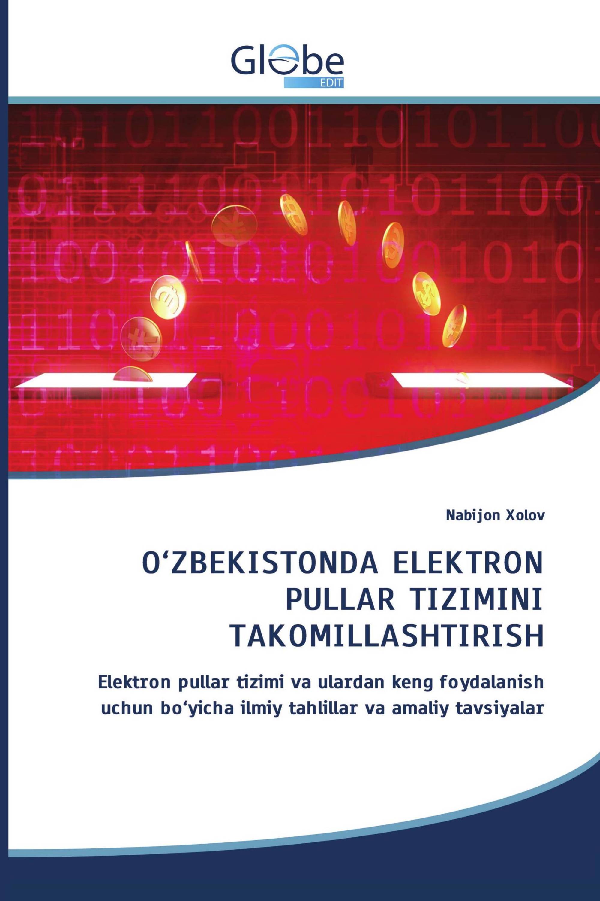 O‘ZBEKISTONDA ELEKTRON PULLAR TIZIMINI TAKOMILLASHTIRISH