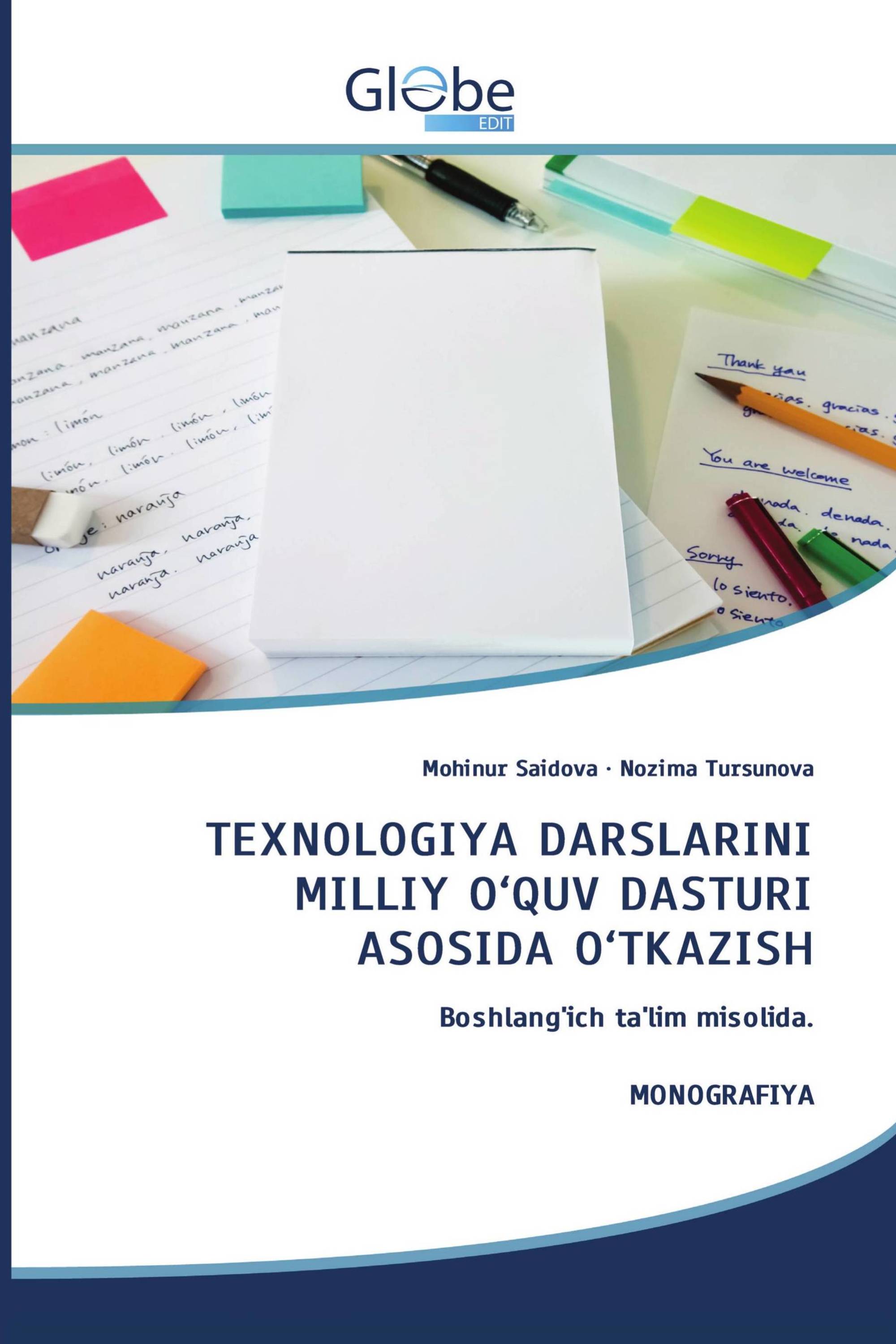 TEXNOLOGIYA DARSLARINI MILLIY O‘QUV DASTURI ASOSIDA O‘TKAZISH