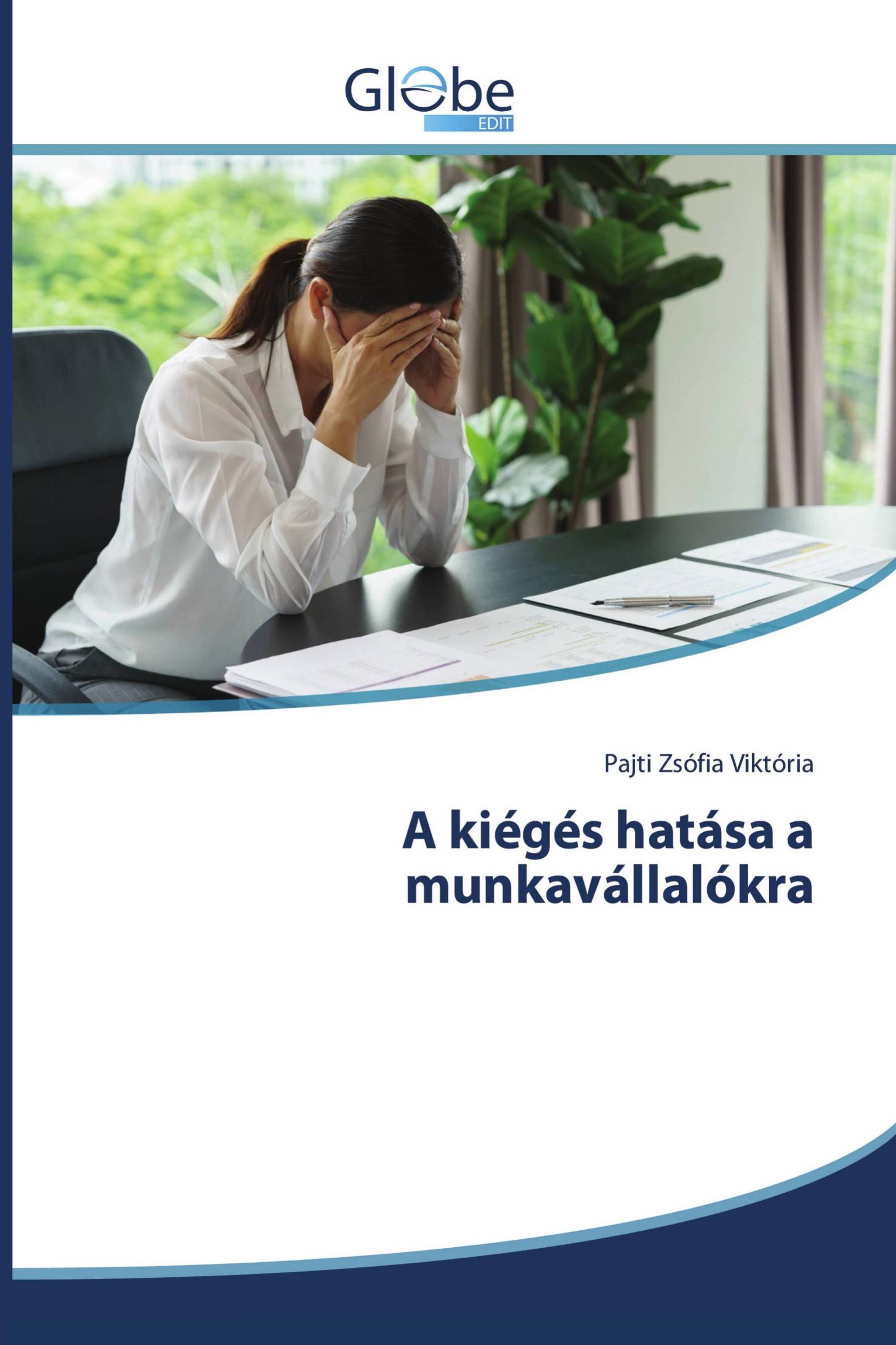 A kiégés hatása a munkavállalókra