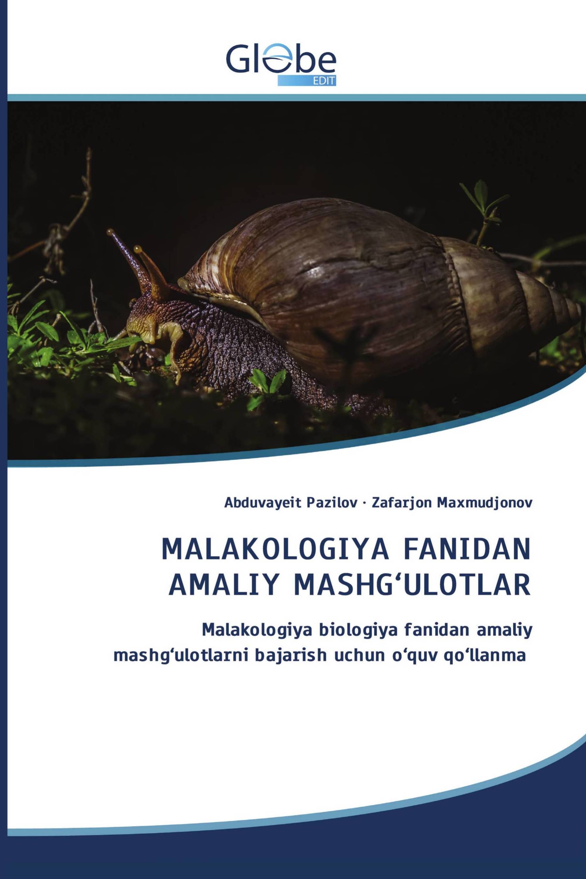 MALAKOLOGIYA FANIDAN AMALIY MASHG‘ULOTLAR