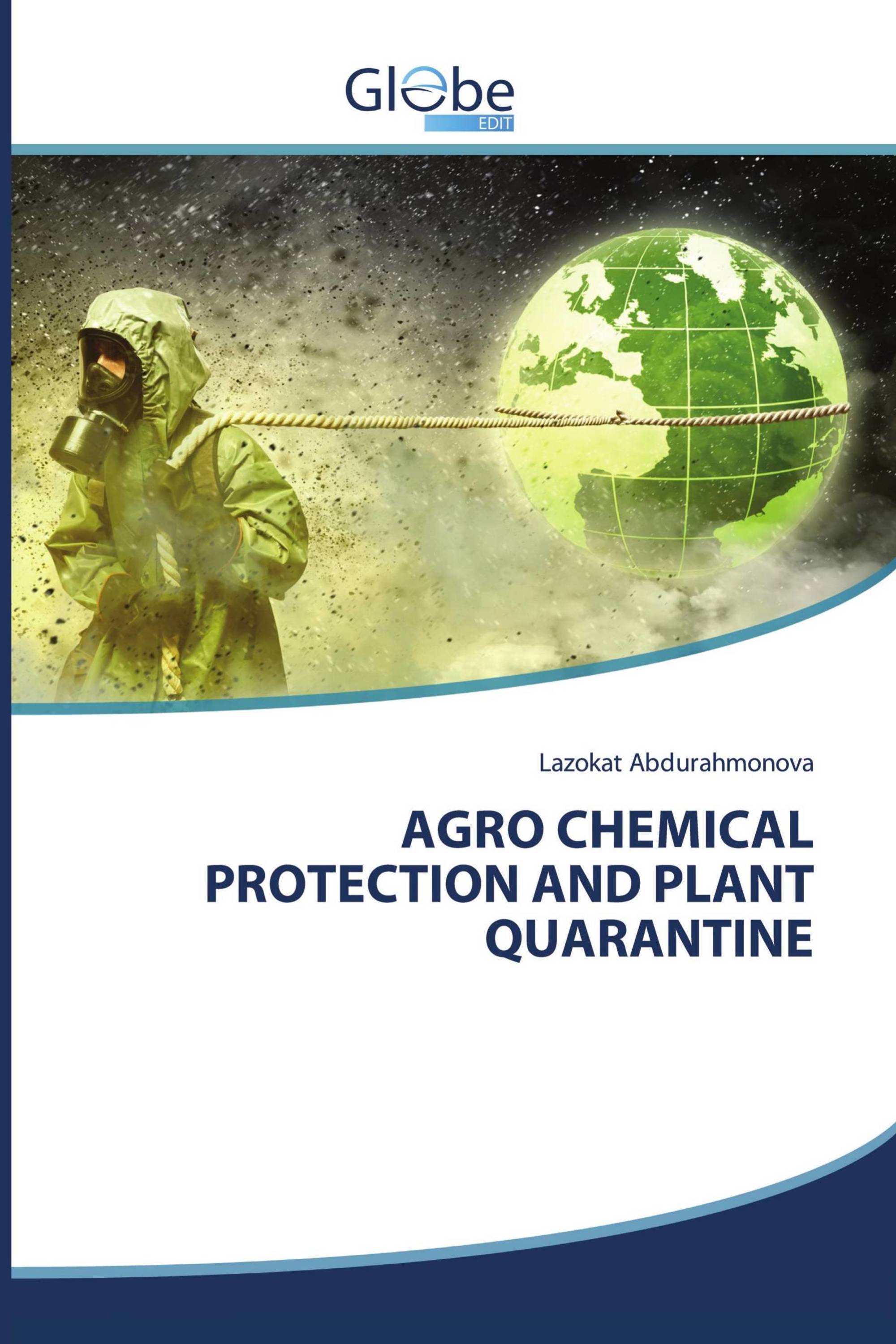 AGRO CHEMICAL PROTECTION AND PLANT QUARANTINE