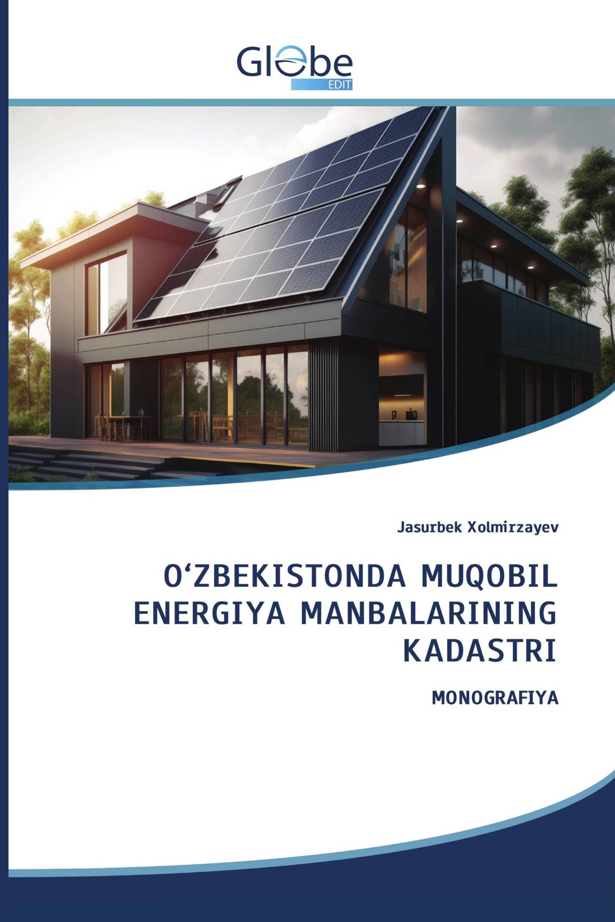 O‘ZBEKISTONDA MUQOBIL ENERGIYA MANBALARINING KADASTRI