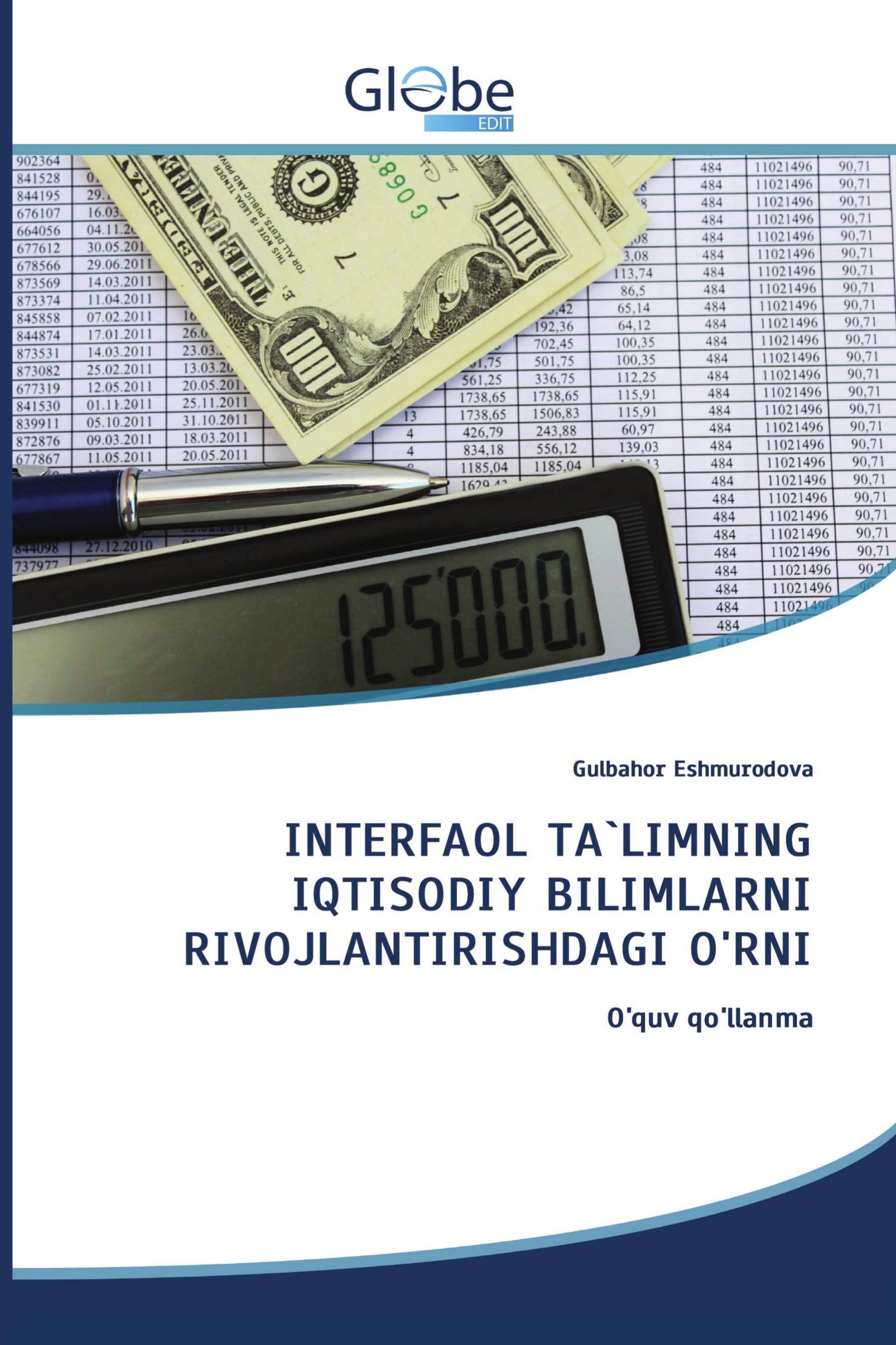 INTERFAOL TA`LIMNING IQTISODIY BILIMLARNI RIVOJLANTIRISHDAGI O'RNI